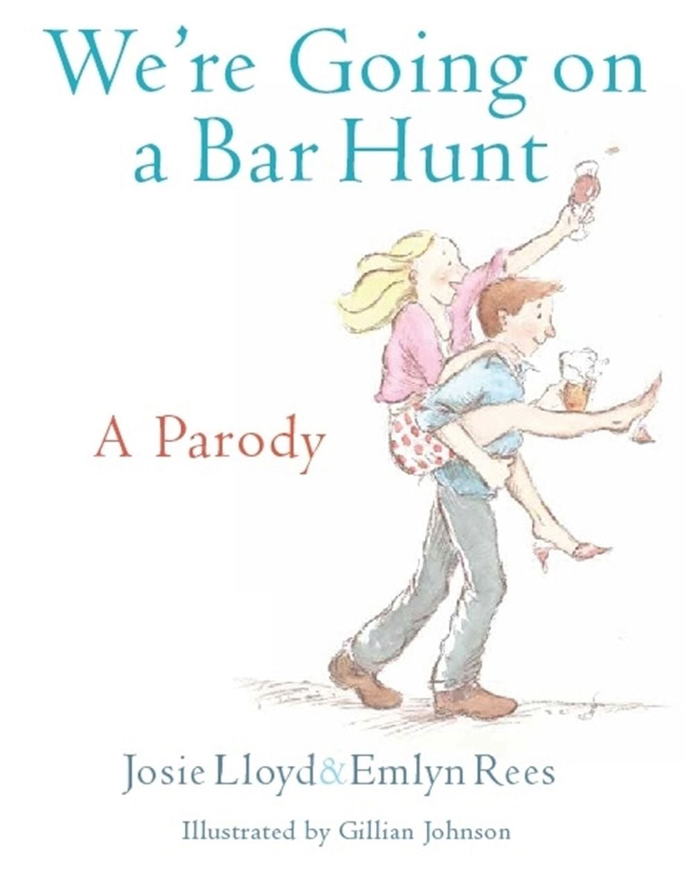We're Going On A Bar Hunt by Josie Lloyd - ISBN: 9781472109798