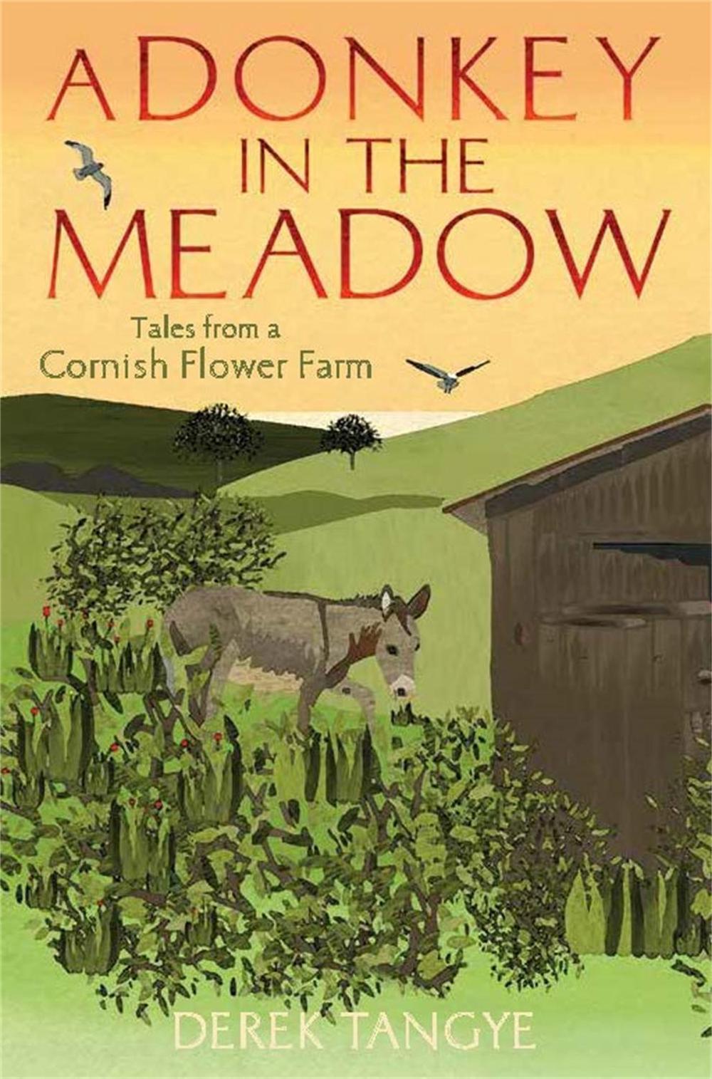 A Donkey in the Meadow by Derek Tangye - ISBN: 9781472109934