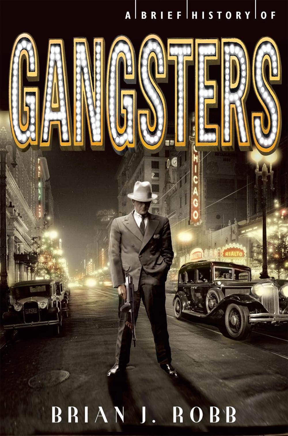 A Brief History of Gangsters, 9781472110541