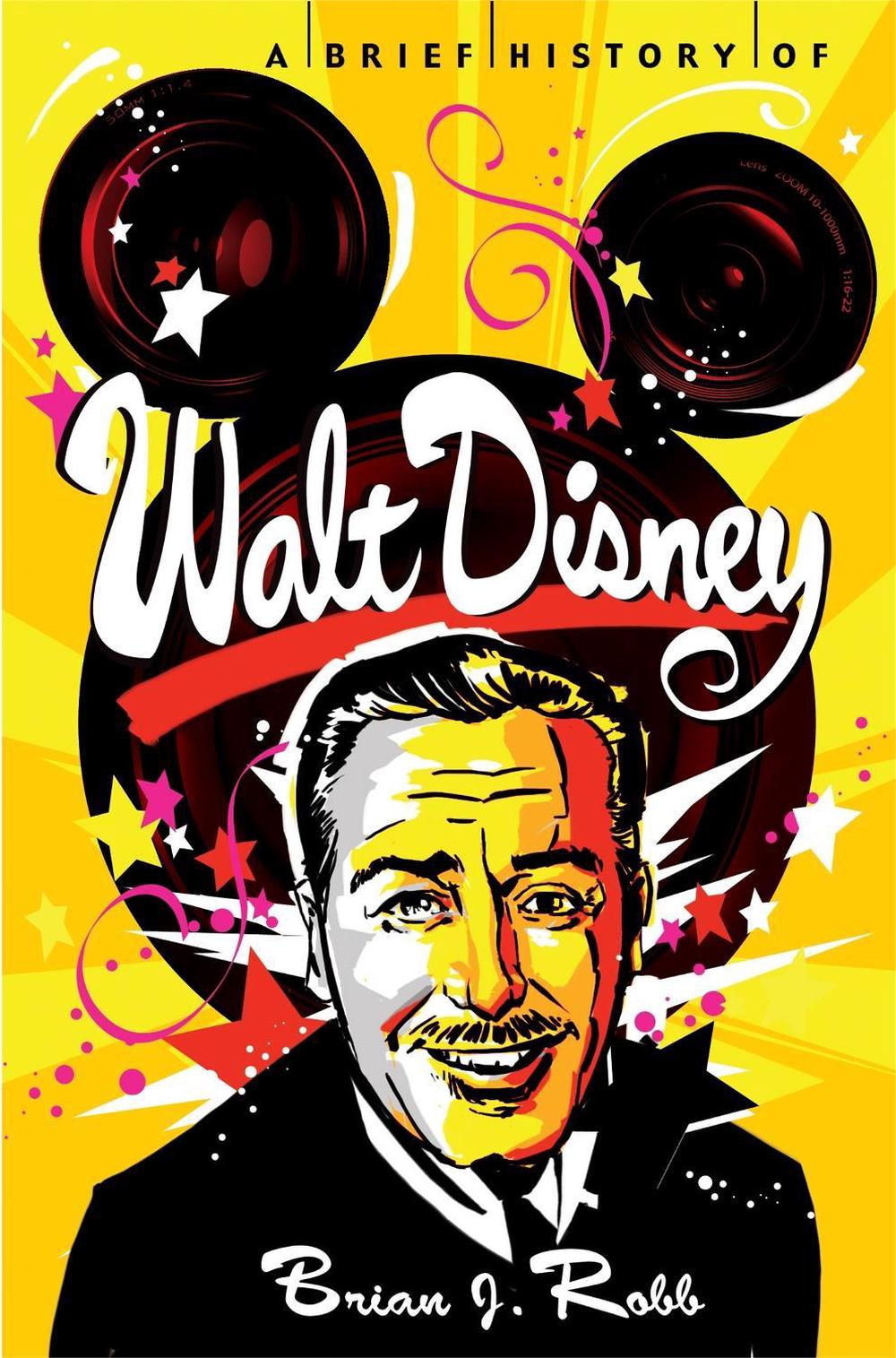 A Brief History of Walt Disney, 9781472110565