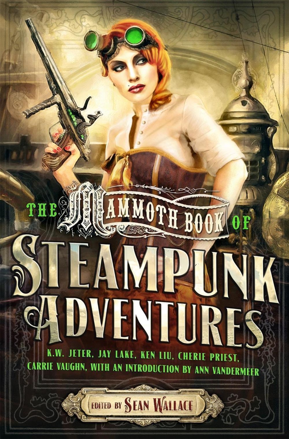 Mammoth Book Of Steampunk Adventures by Sean Wallace - ISBN: 9781472110619
