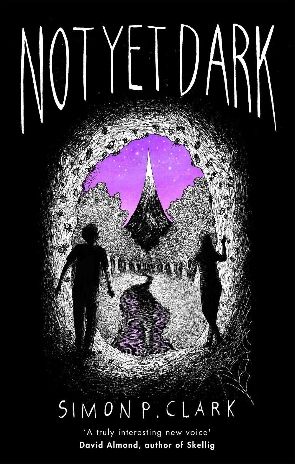 Not Yet Dark by Simon P. Clark - ISBN: 9781472111005
