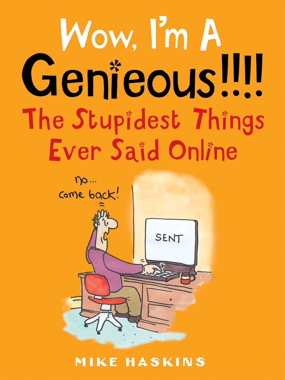 Wow I'm A Genieous!!!! by Mike Haskins - ISBN: 9781472111012