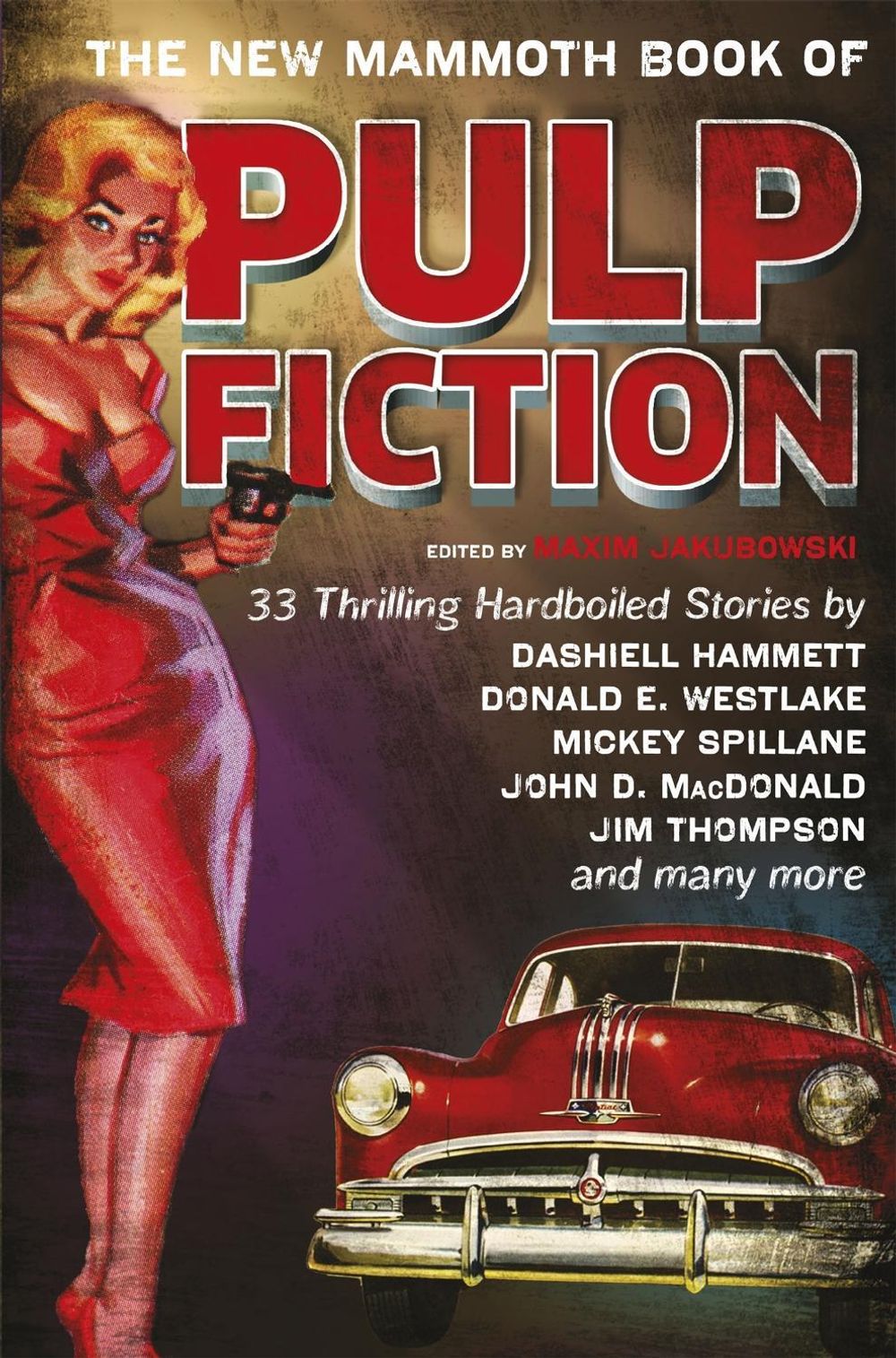 The New Mammoth Book Of Pulp Fiction by Maxim Jakubowski - ISBN: 9781472111128