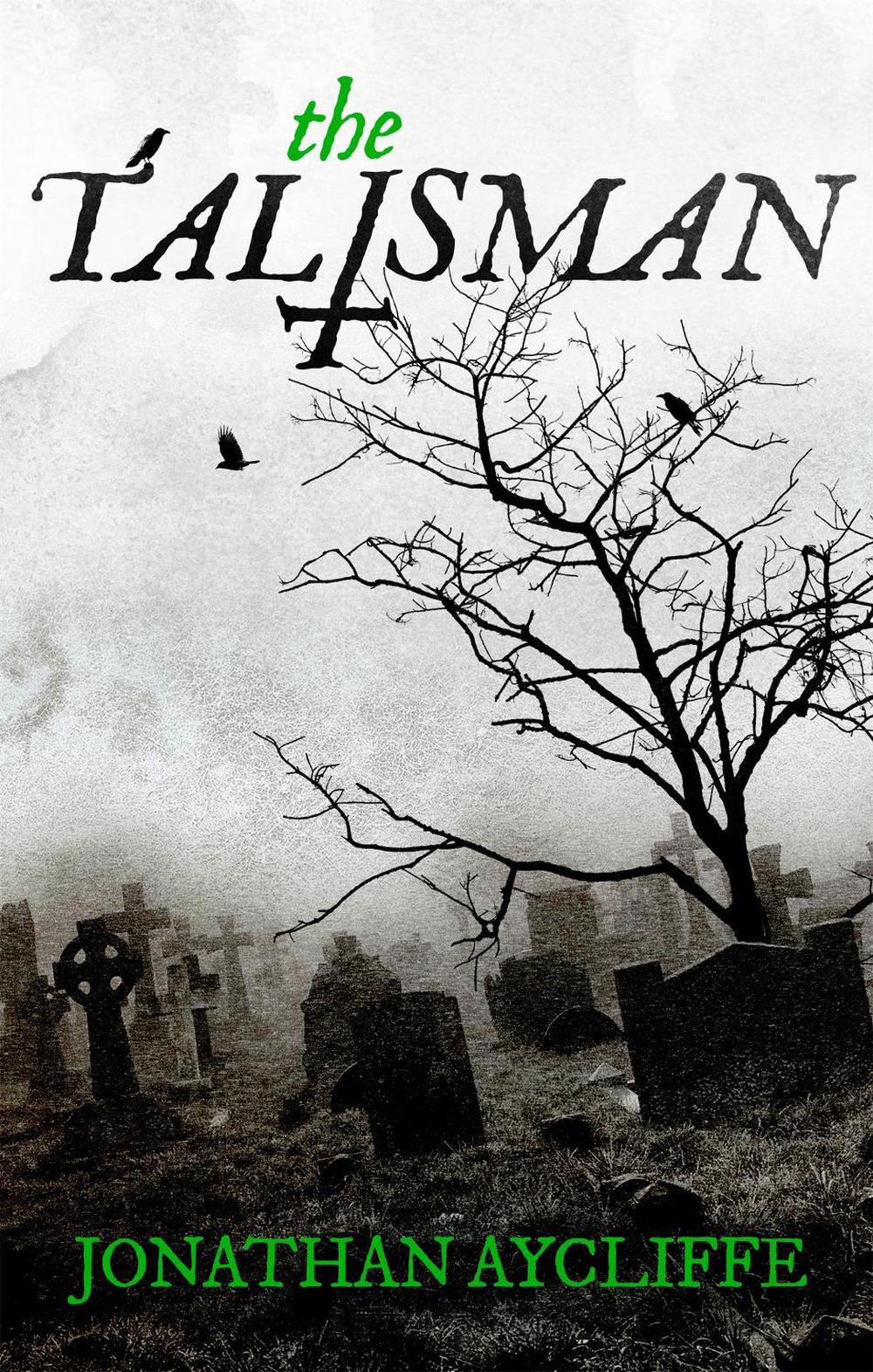 The Talisman by Jonathan Aycliffe - ISBN: 9781472111258