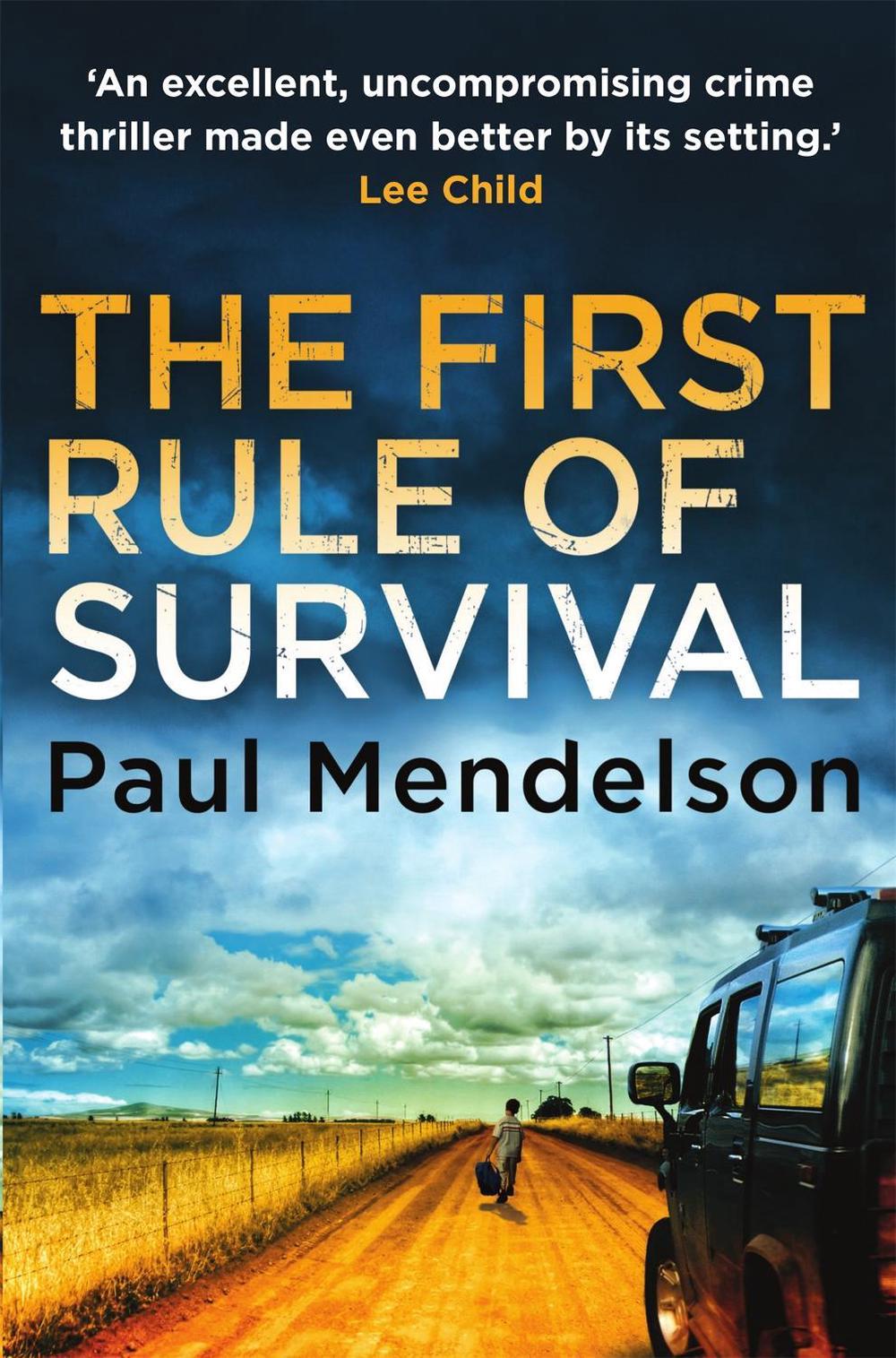 The First Rule Of Survival by Paul Mendelson - ISBN: 9781472111364