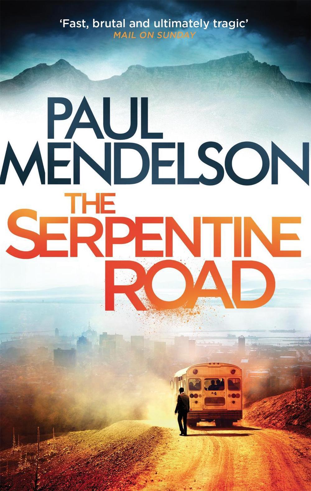 The Serpentine Road by Paul Mendelson - ISBN: 9781472111388
