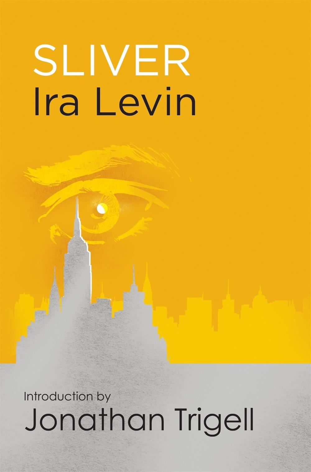 Sliver by Ira Levin - ISBN: 9781472111517