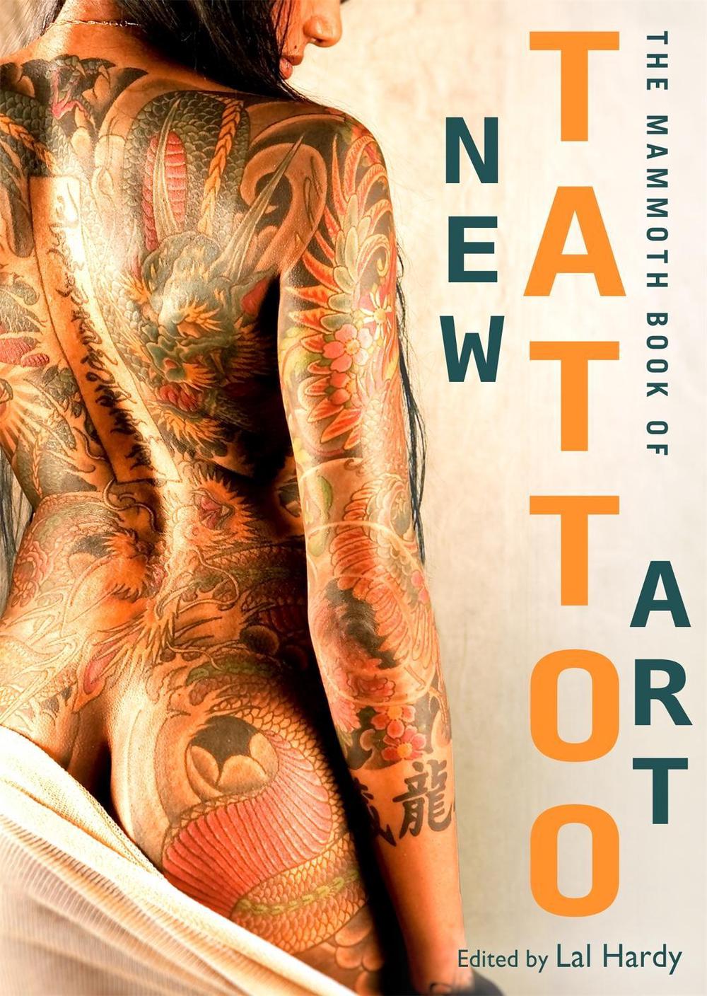 Mammoth Book of New Tattoo Art, 9781472111845