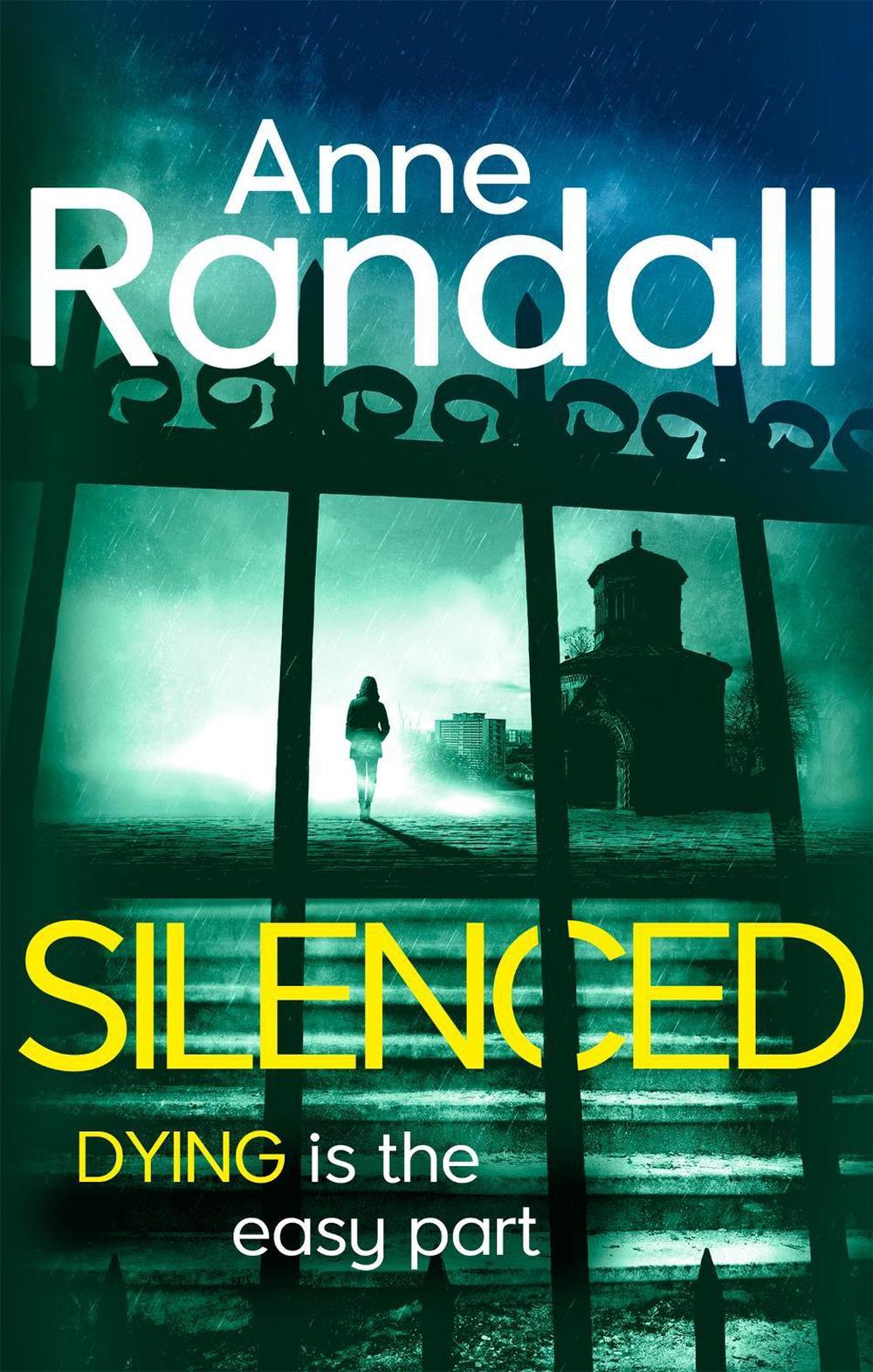 Silenced by Anne Randall - ISBN: 9781472112354