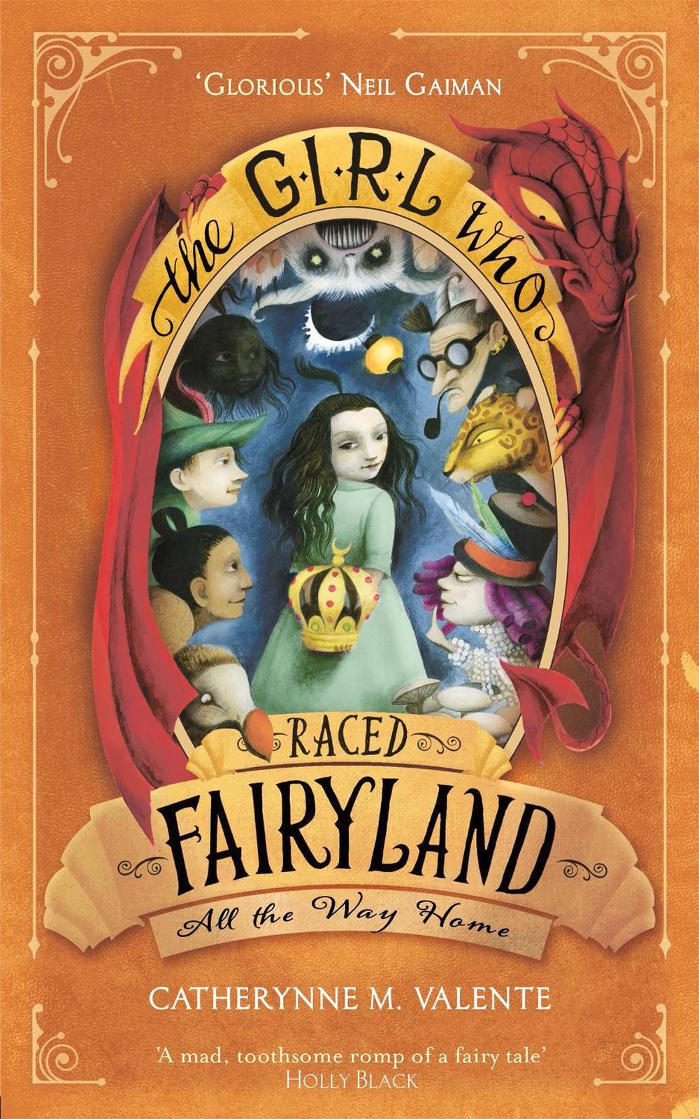 The Girl Who Raced Fairyland All the Way Home, 9781472112842