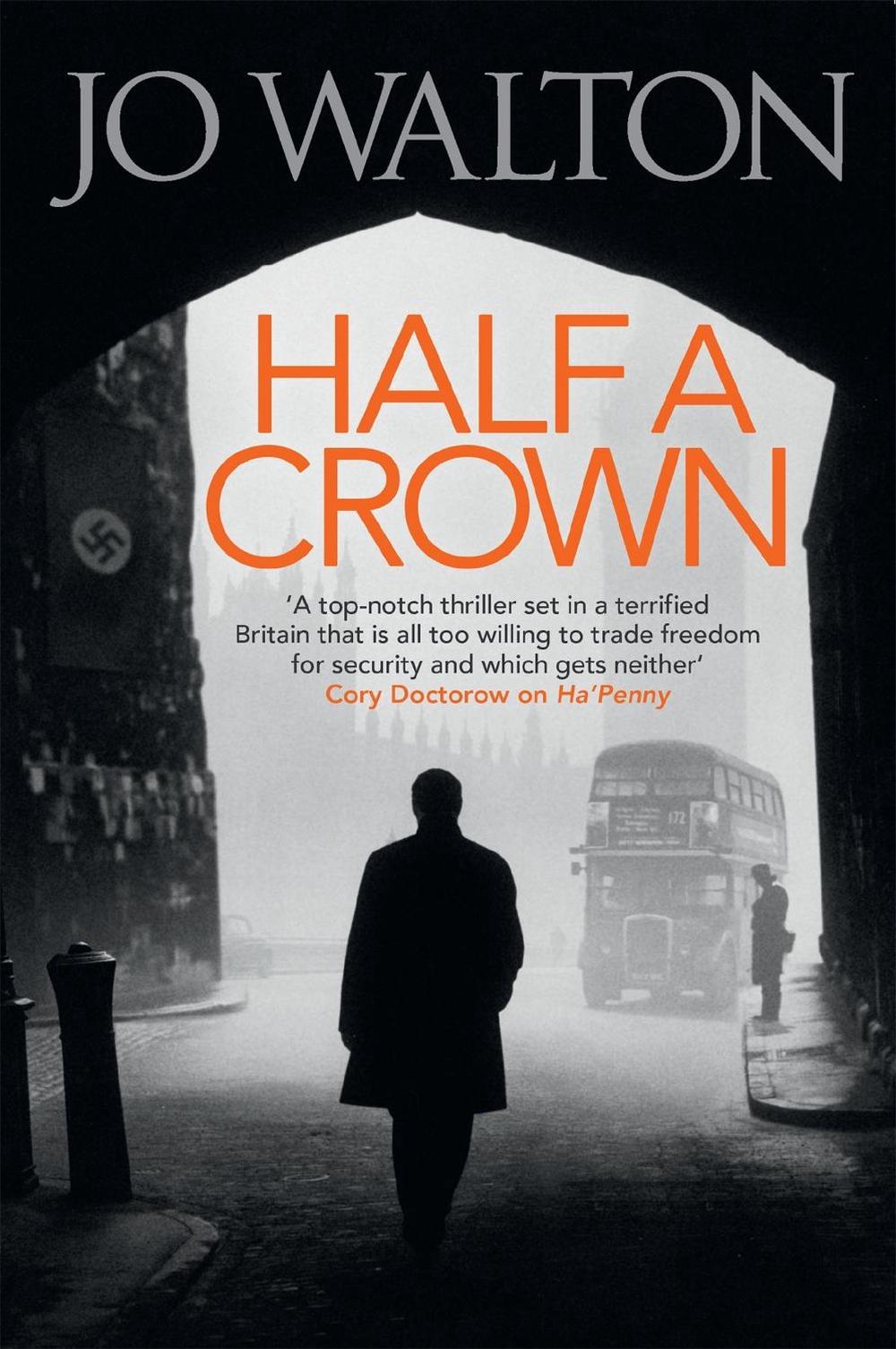 Half A Crown by Jo Walton - ISBN: 9781472112996