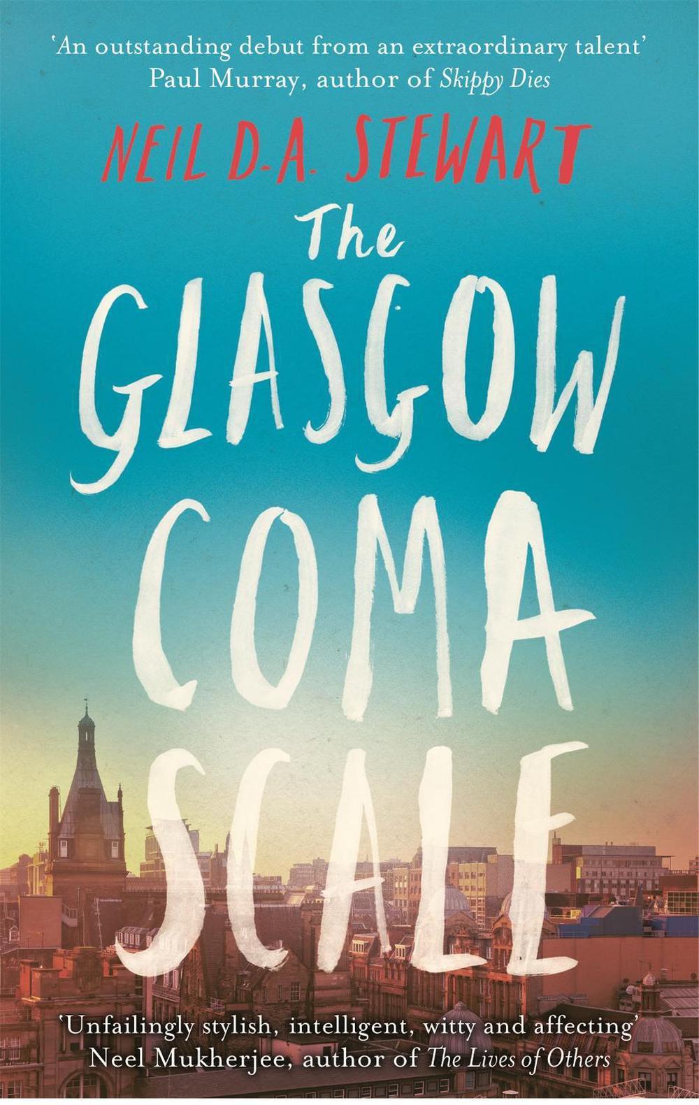 The Glasgow Coma Scale by Neil Stewart - ISBN: 9781472113115