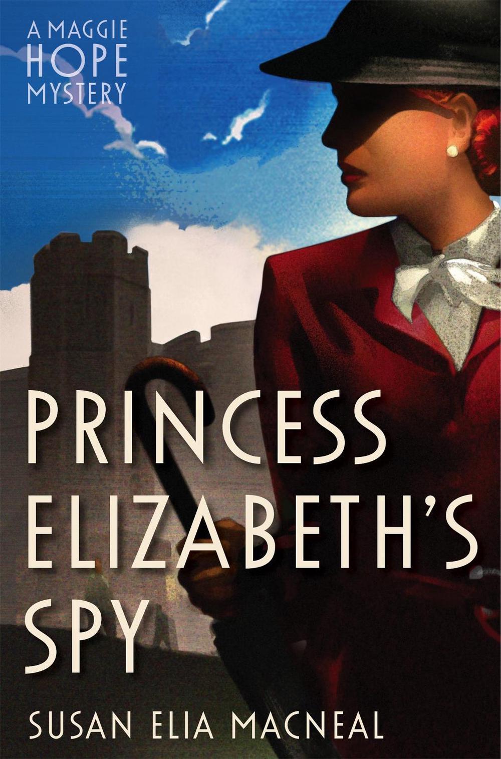 Princess Elizabeth's Spy, 9781472114006