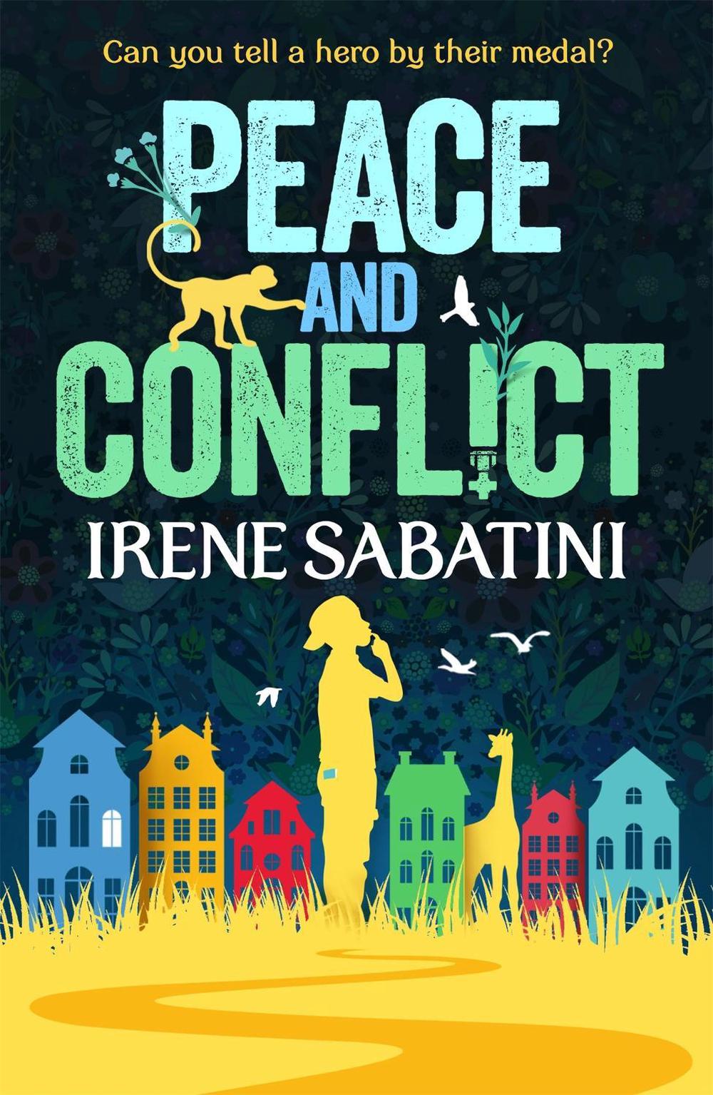 Peace and Conflict by Irene Sabatini - ISBN: 9781472114167