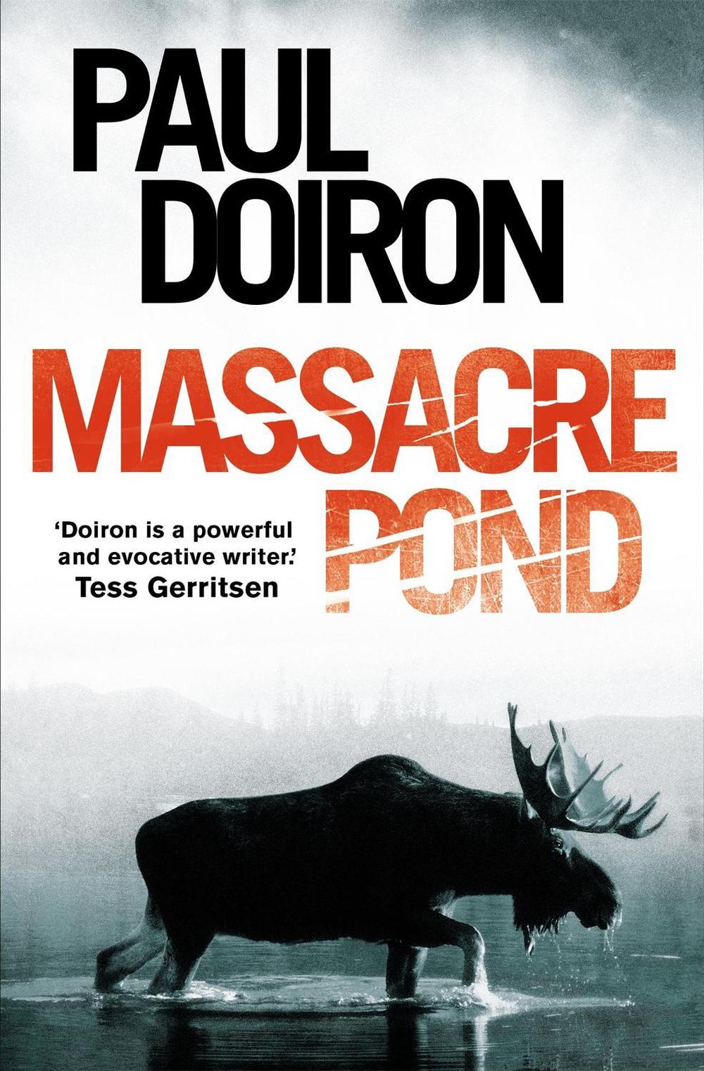 Massacre Pond by Paul Doiron - ISBN: 9781472114655