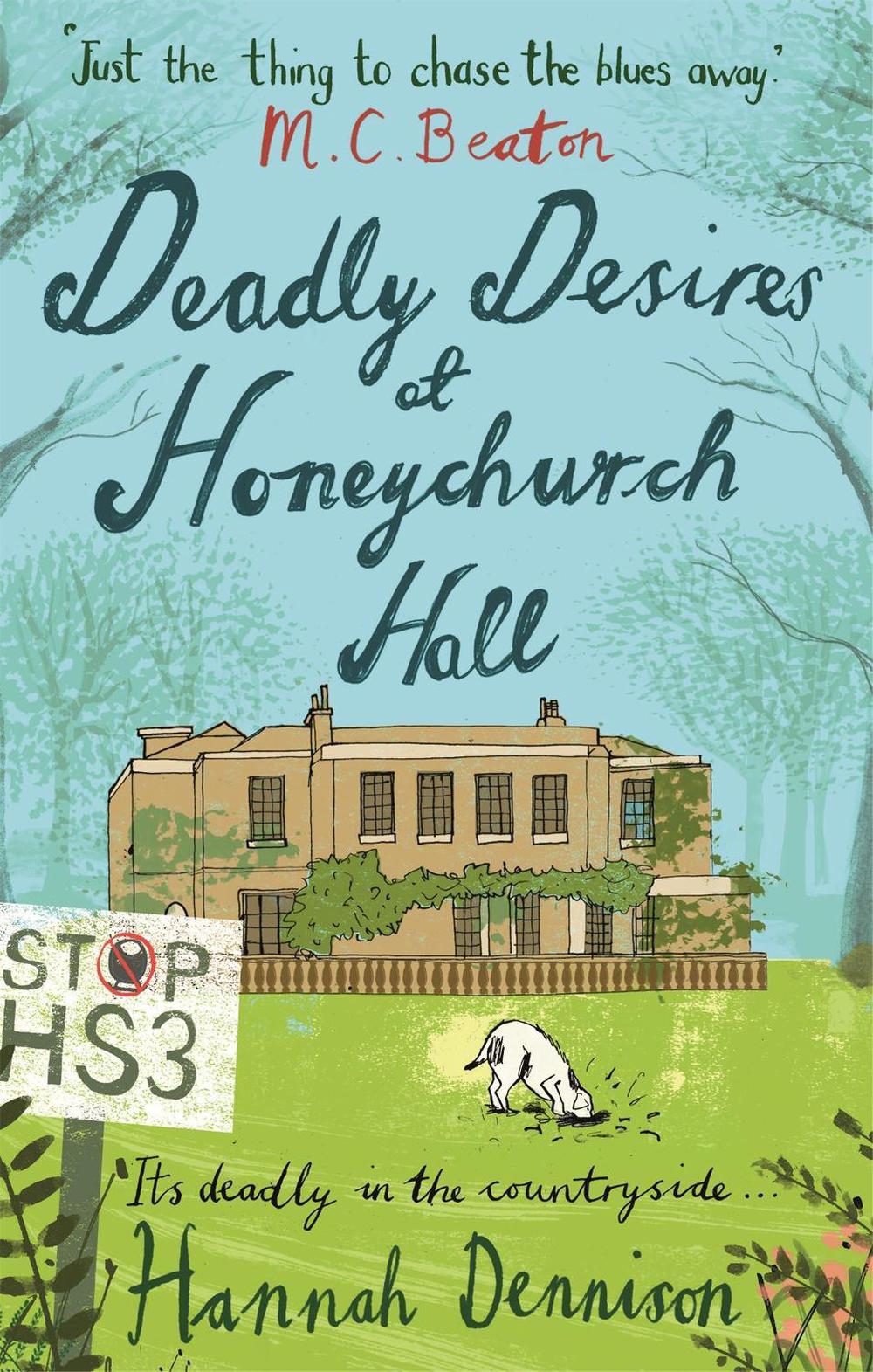 Deadly Desires at Honeychurch Hall by Hannah Dennison - ISBN: 9781472114709