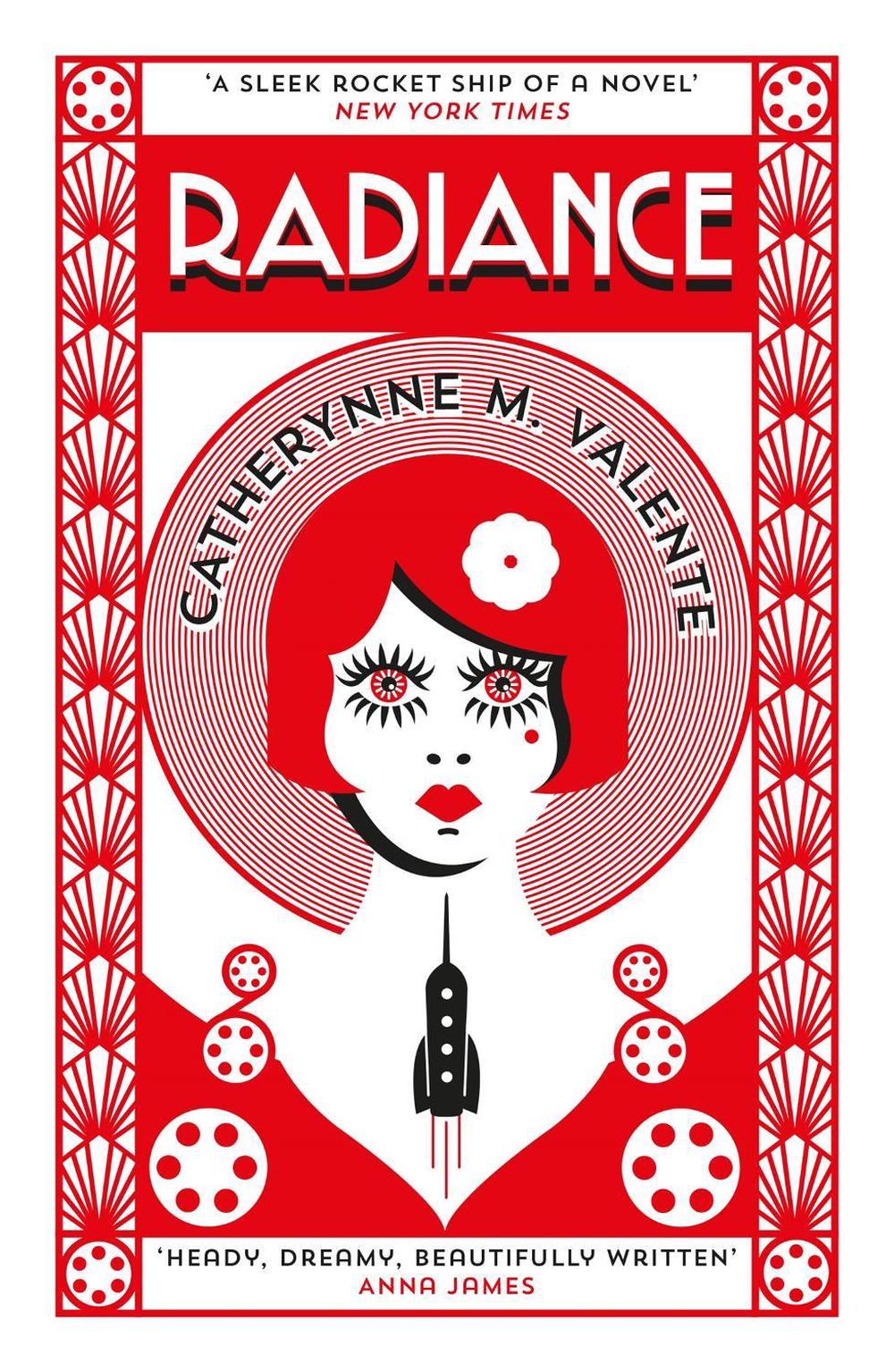Radiance by Catherynne M. Valente - ISBN: 9781472115157