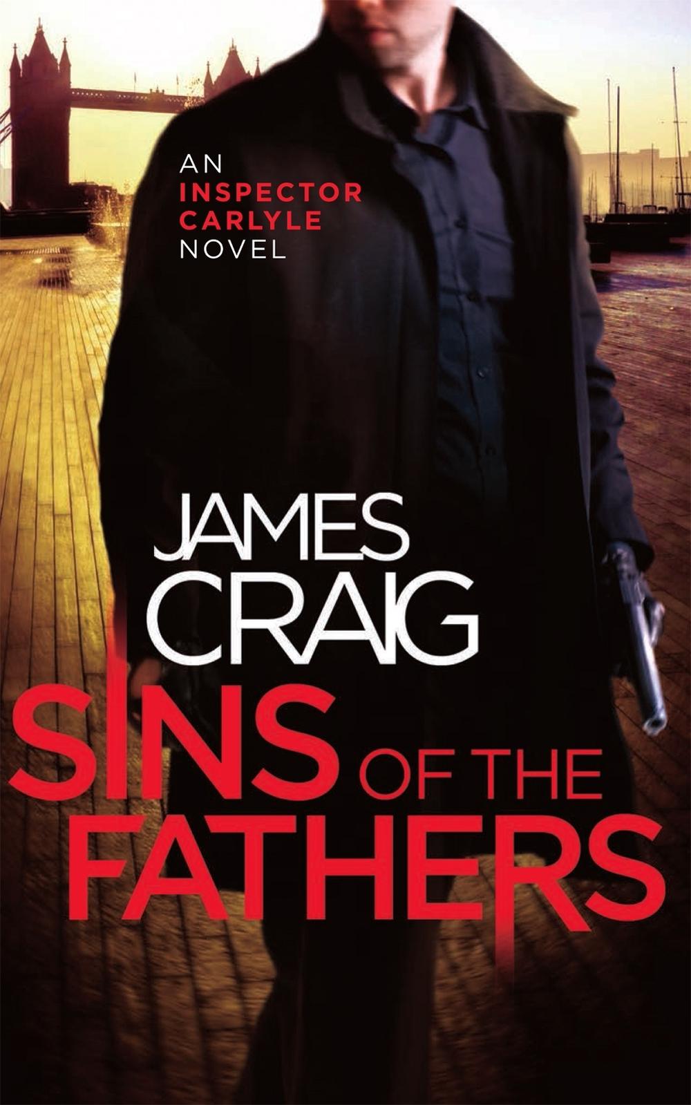 Sins of the Fathers by James Craig - ISBN: 9781472115195