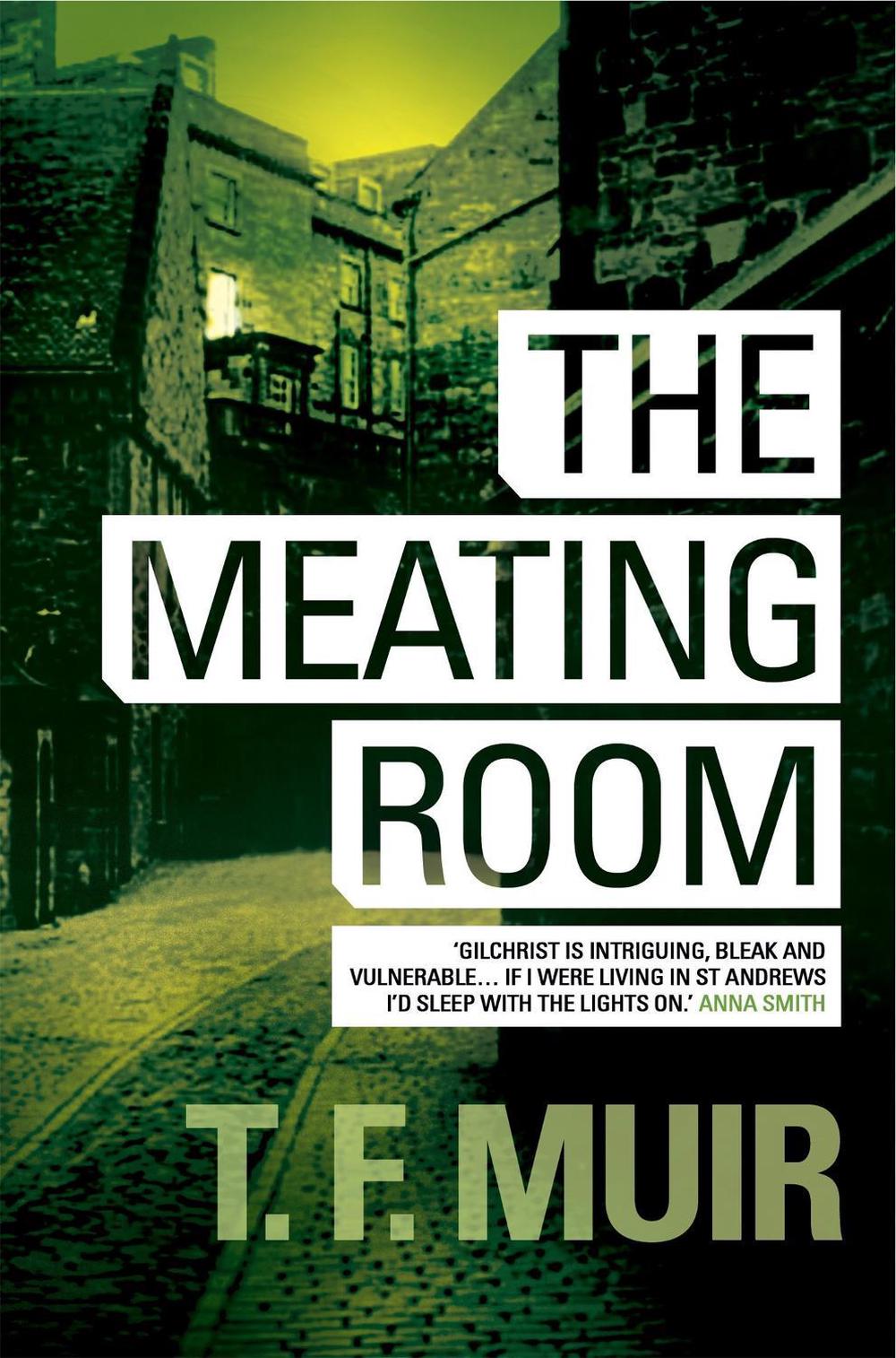 The Meating Room by T.F. Muir - ISBN: 9781472115546