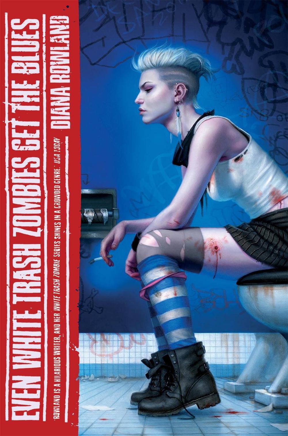 Even White Trash Zombies Get The Blues by Diana Rowland - ISBN: 9781472116673