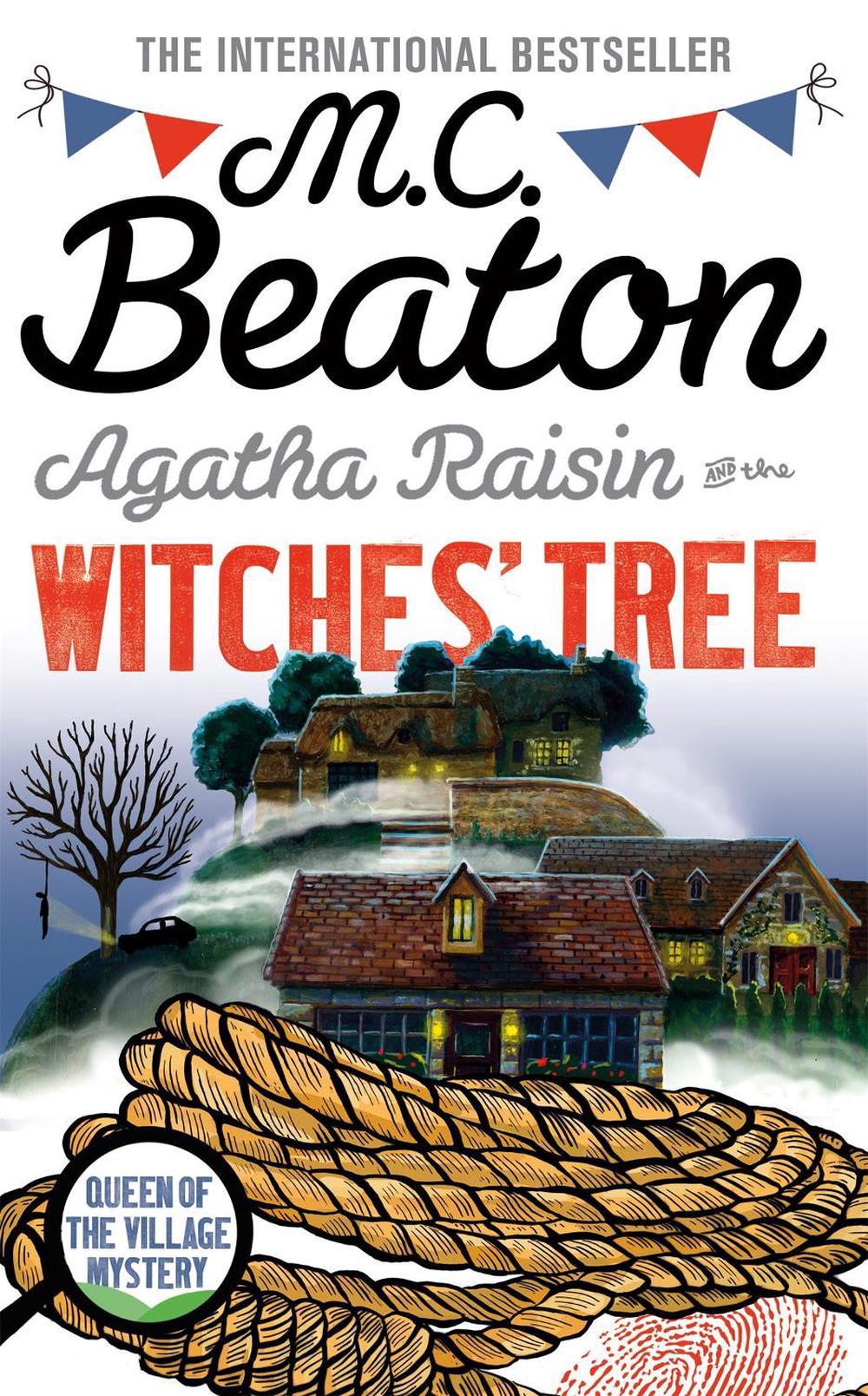 Agatha Raisin and the Witches' Tree by M.C. Beaton - ISBN: 9781472117366