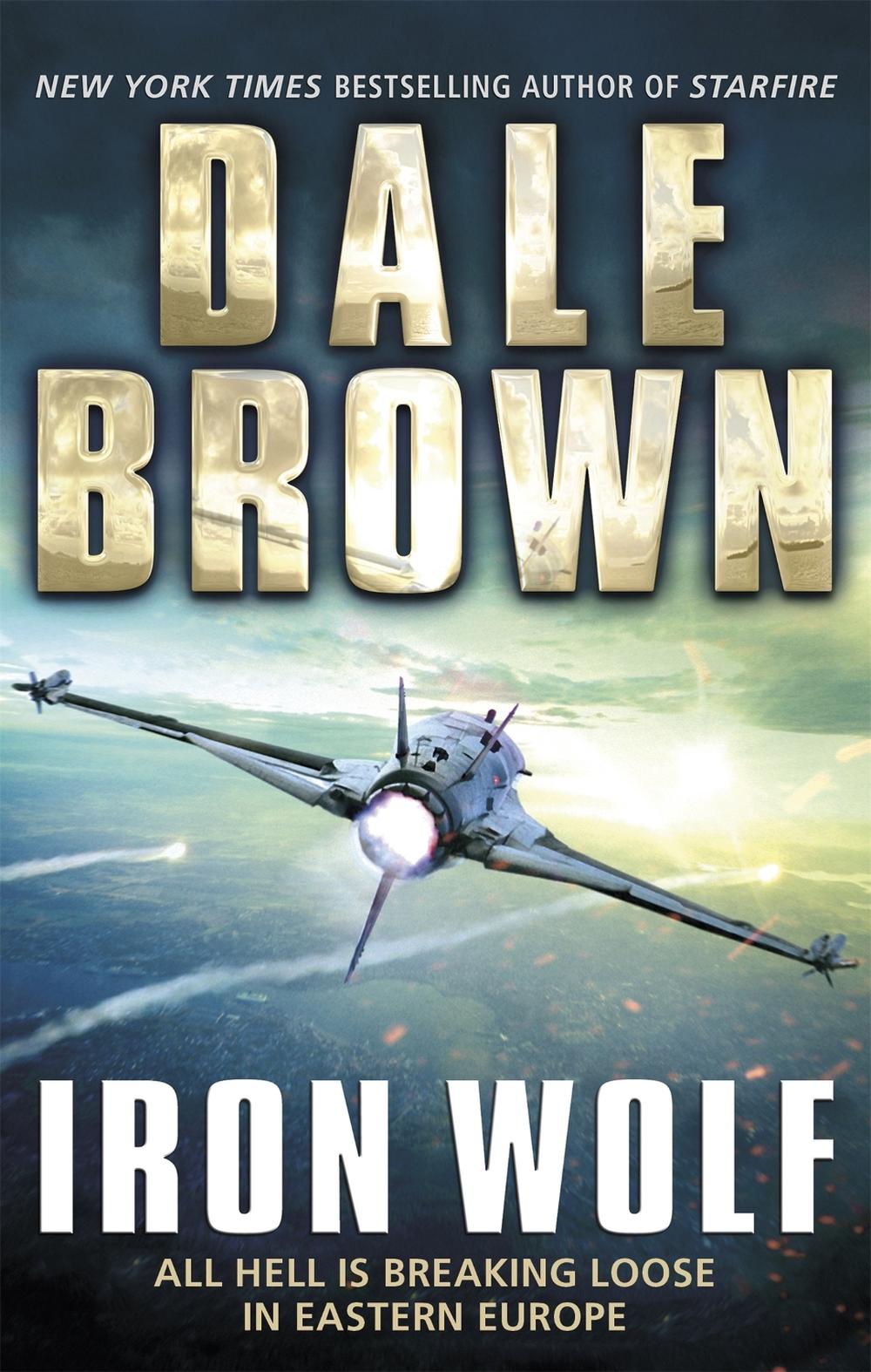 Iron Wolf by Dale Brown - ISBN: 9781472117908