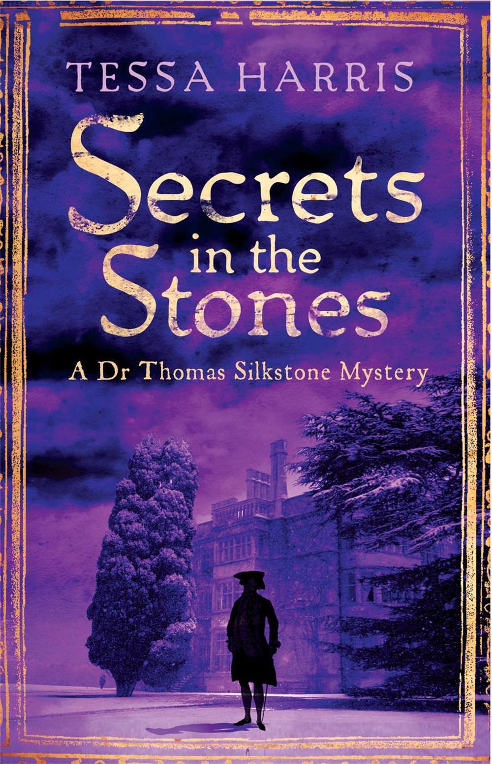 Secrets in the Stones by Tessa Harris - ISBN: 9781472118264