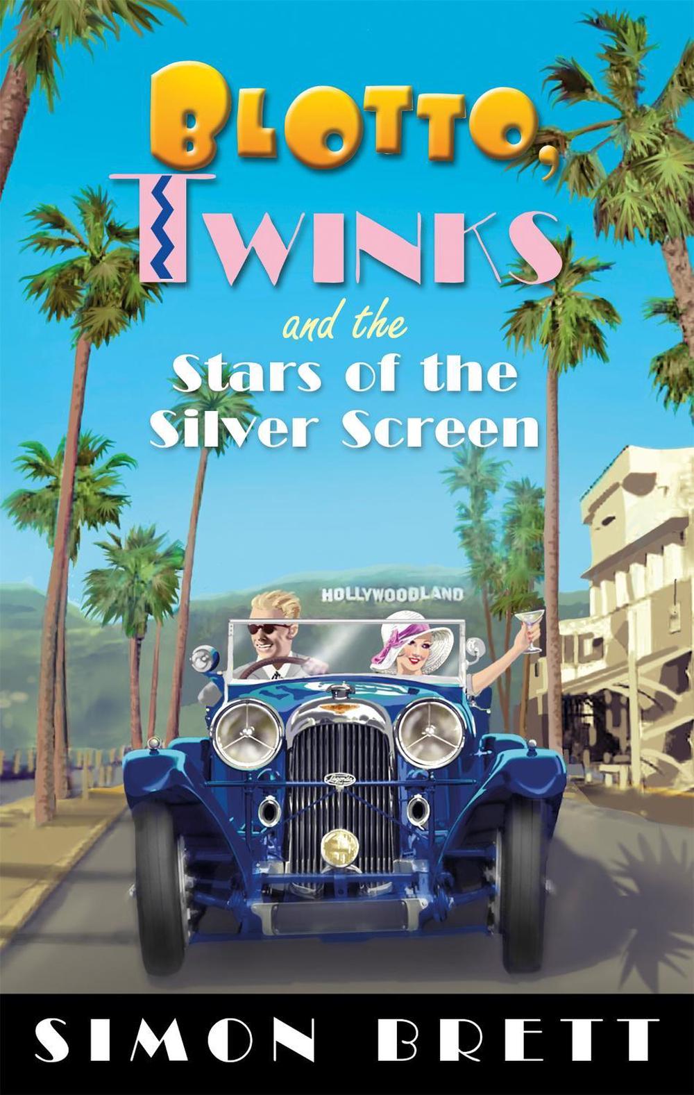 Blotto, Twinks and the Stars of the Silver Screen by Simon Brett - ISBN: 9781472118295