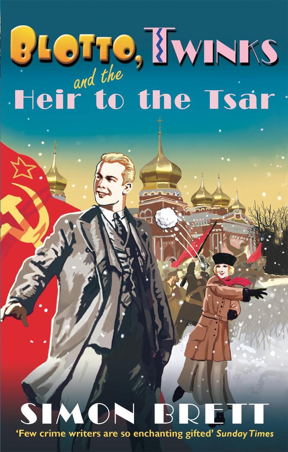 Blotto, Twinks and the Heir to the Tsar by Simon Brett - ISBN: 9781472118349