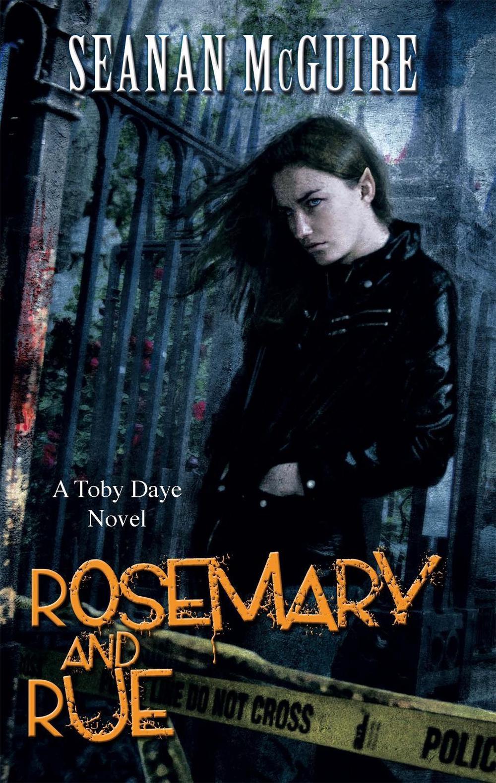 Rosemary and Rue (Toby Daye Book 1) by Seanan McGuire - ISBN: 9781472120076