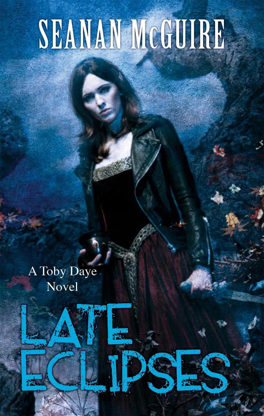 Late Eclipses (Toby Daye Book 4) by Seanan McGuire - ISBN: 9781472120106