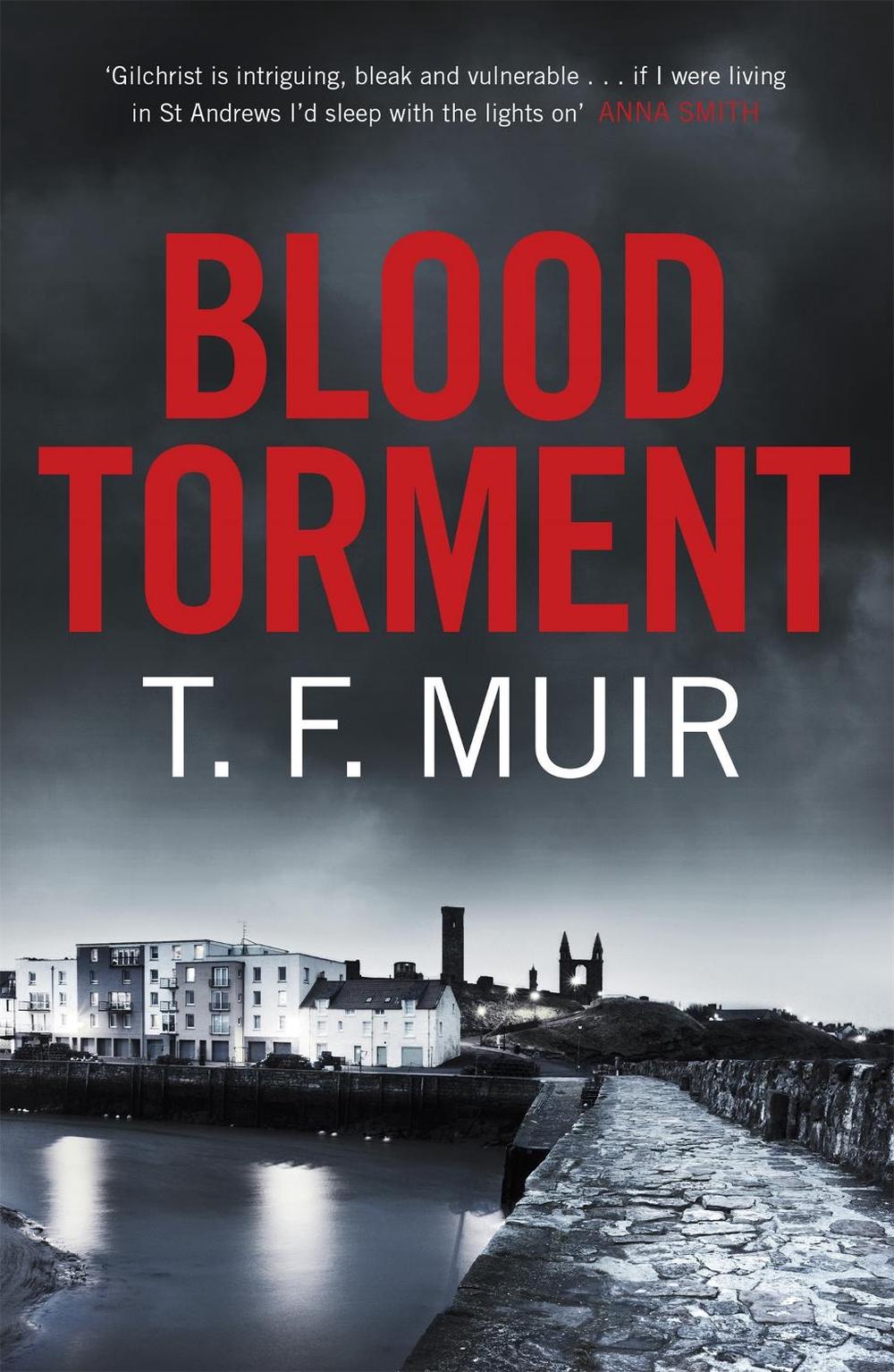 Blood Torment by T.F. Muir - ISBN: 9781472120885