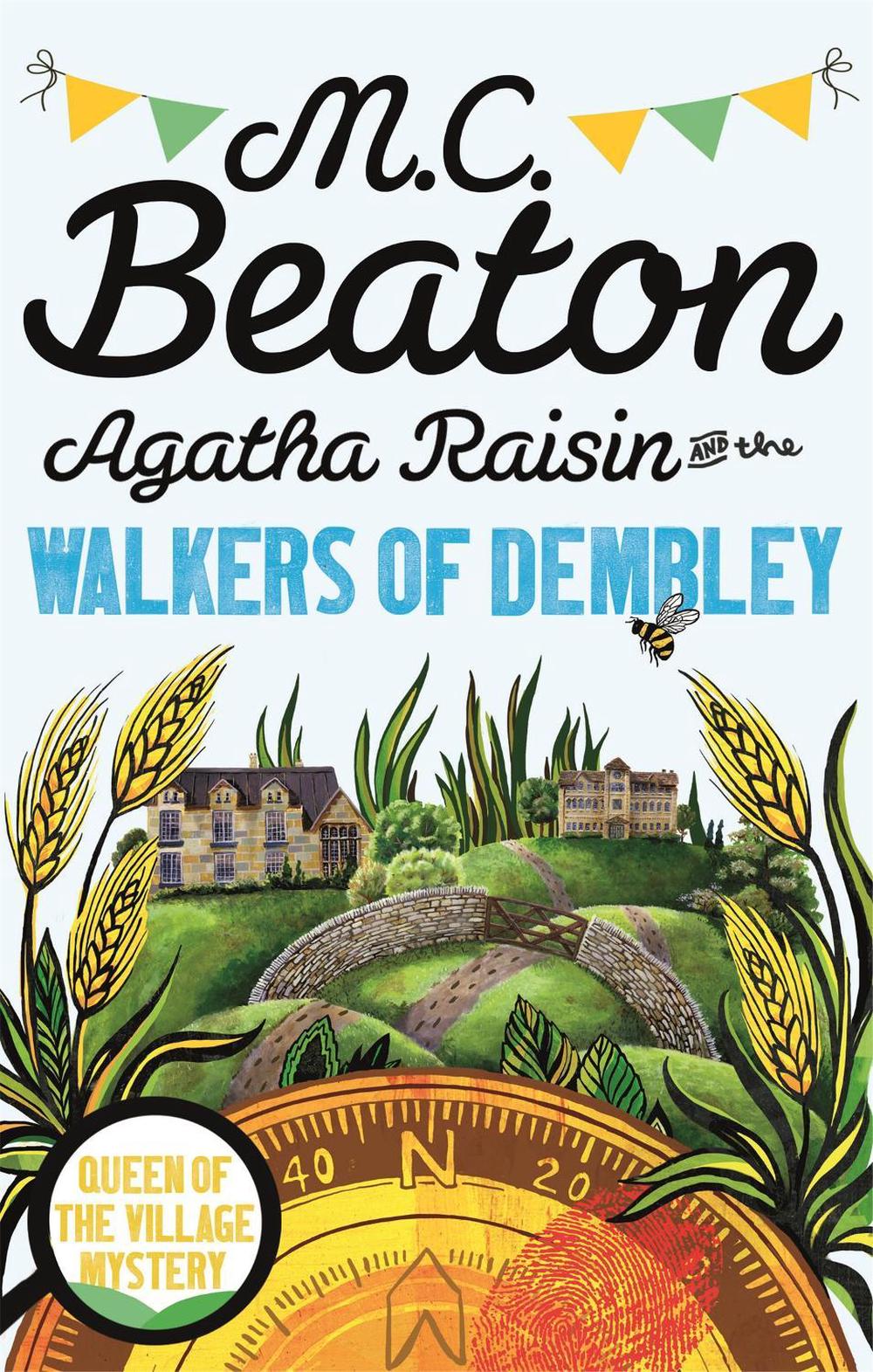 Agatha Raisin and the Walkers of Dembley by M.C. Beaton - ISBN: 9781472120953