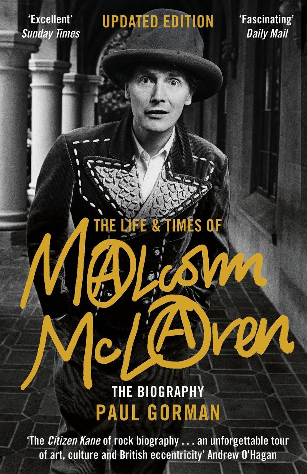 The Life & Times of Malcolm McLaren by Paul Gorman - ISBN: 9781472121110