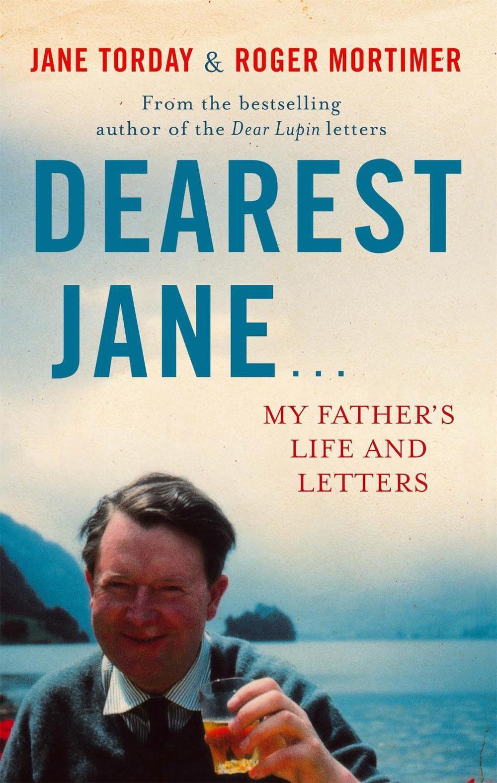 Dearest Jane... by Roger Mortimer - ISBN: 9781472121127