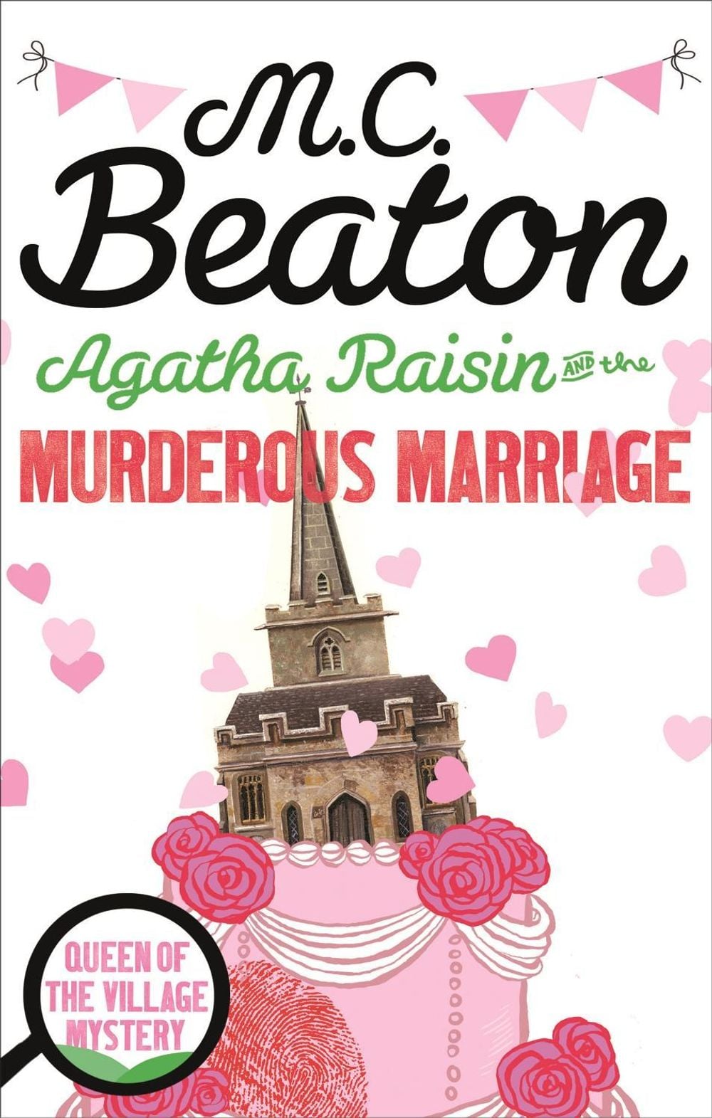 Agatha Raisin and the Murderous Marriage by M.C. Beaton - ISBN: 9781472121295
