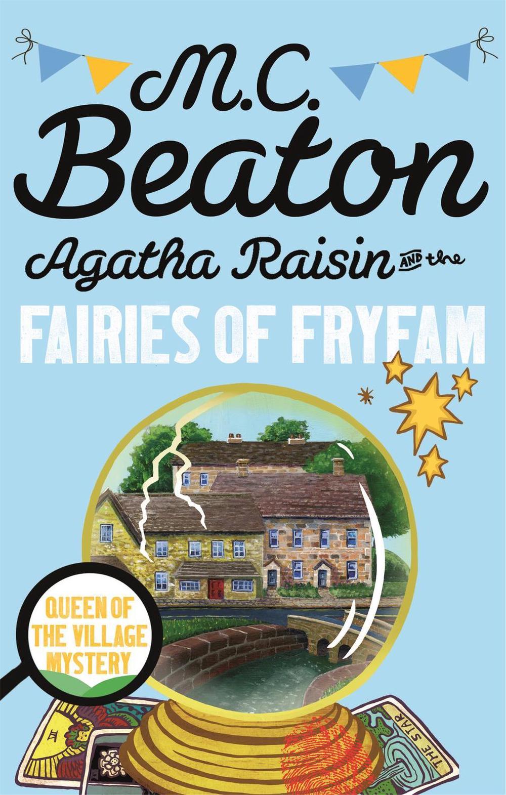 Agatha Raisin and the Fairies of Fryfam, 9781472121349