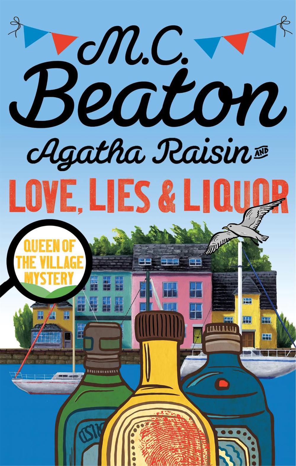 Agatha Raisin and Love, Lies and Liquor by M.C. Beaton - ISBN: 9781472121417