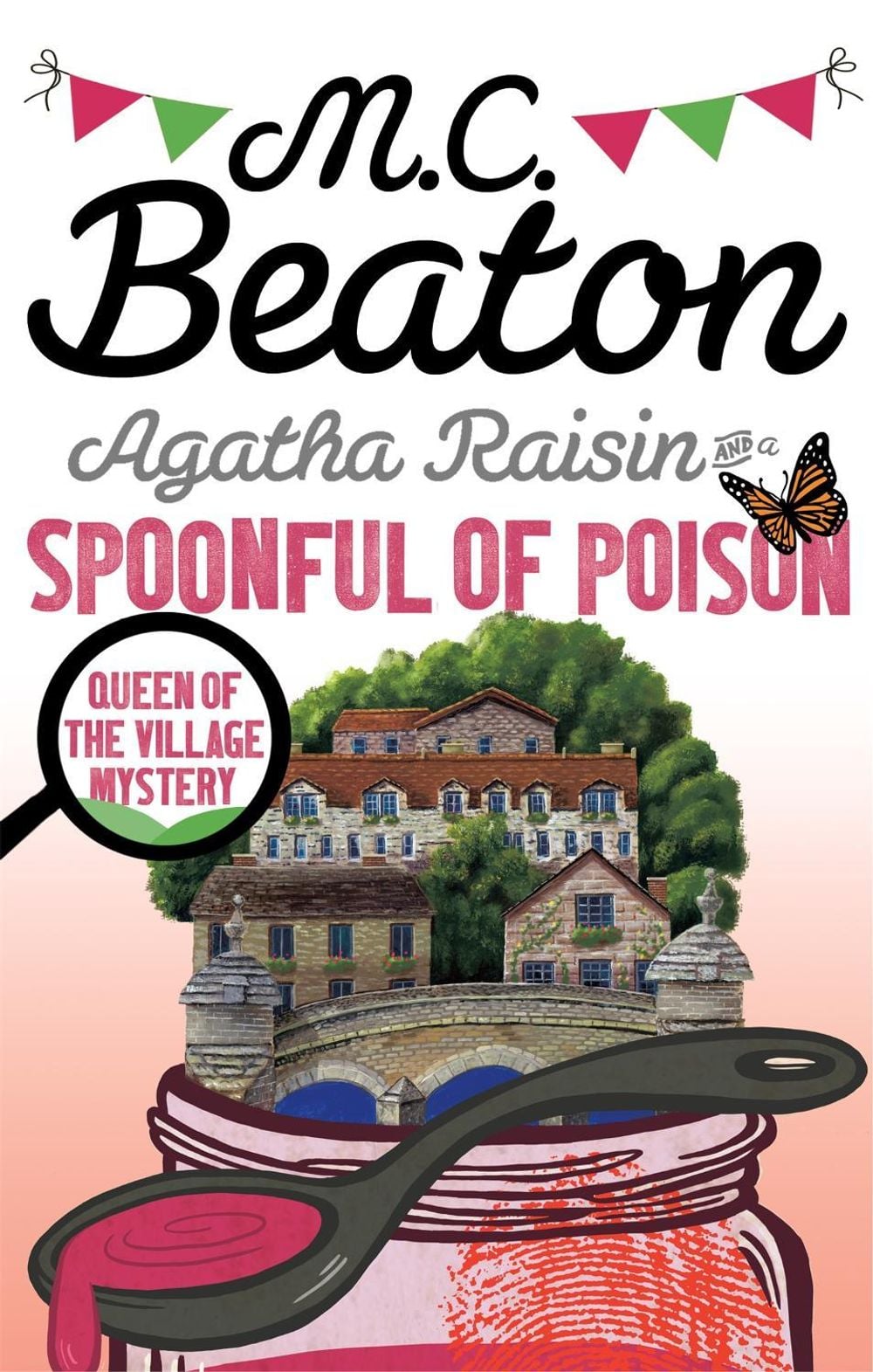 Agatha Raisin and a Spoonful of Poison by M.C. Beaton - ISBN: 9781472121431