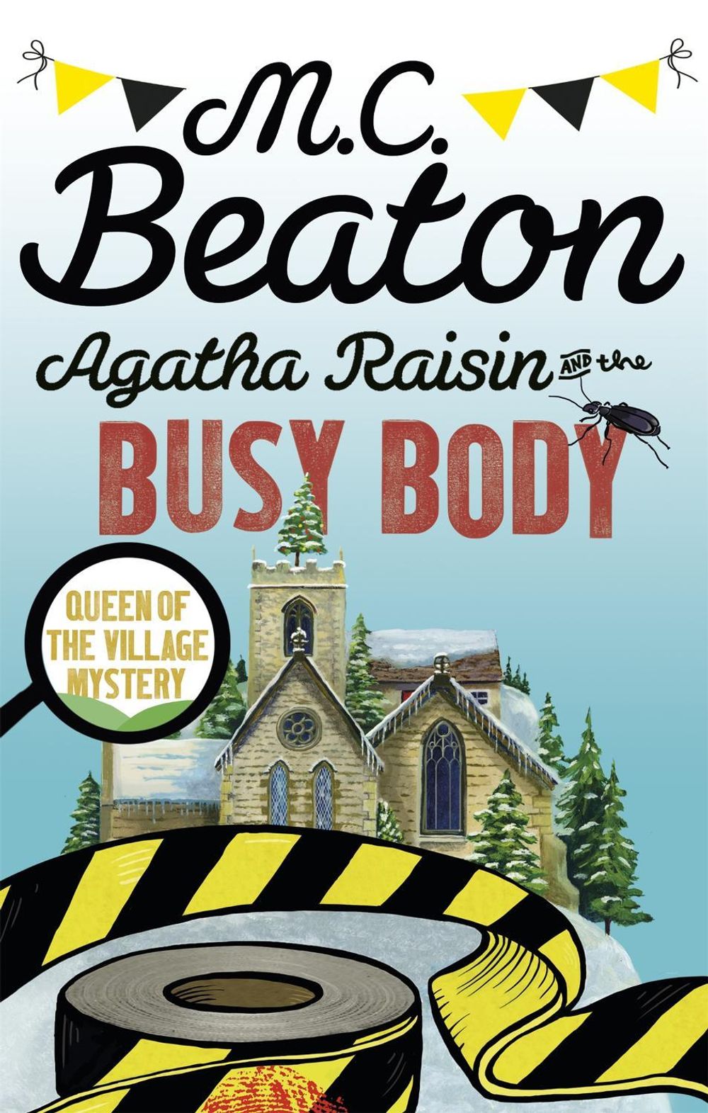 Agatha Raisin and the Busy Body by M.C. Beaton - ISBN: 9781472121455