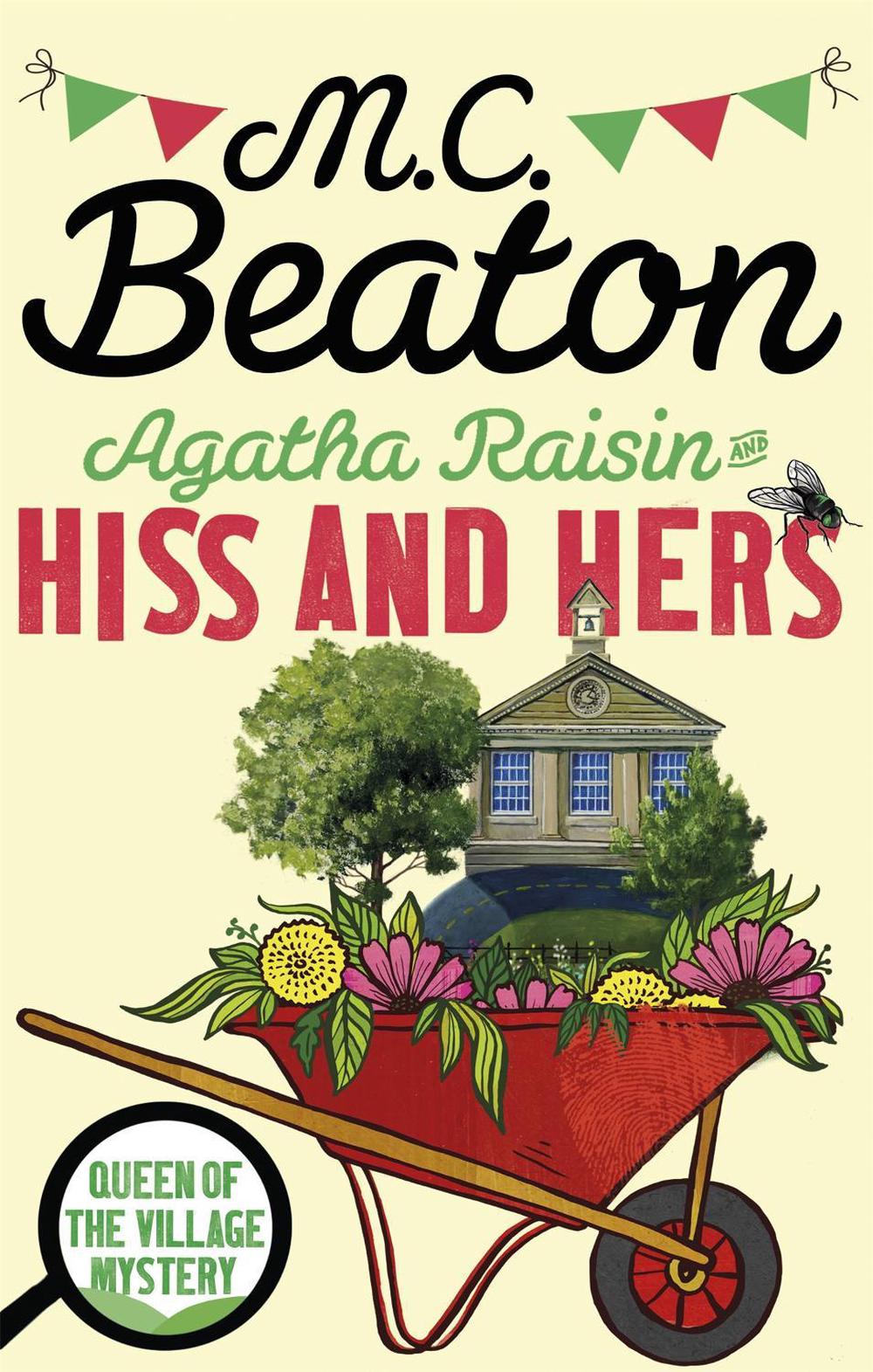 Agatha Raisin: Hiss and Hers by M.C. Beaton - ISBN: 9781472121479