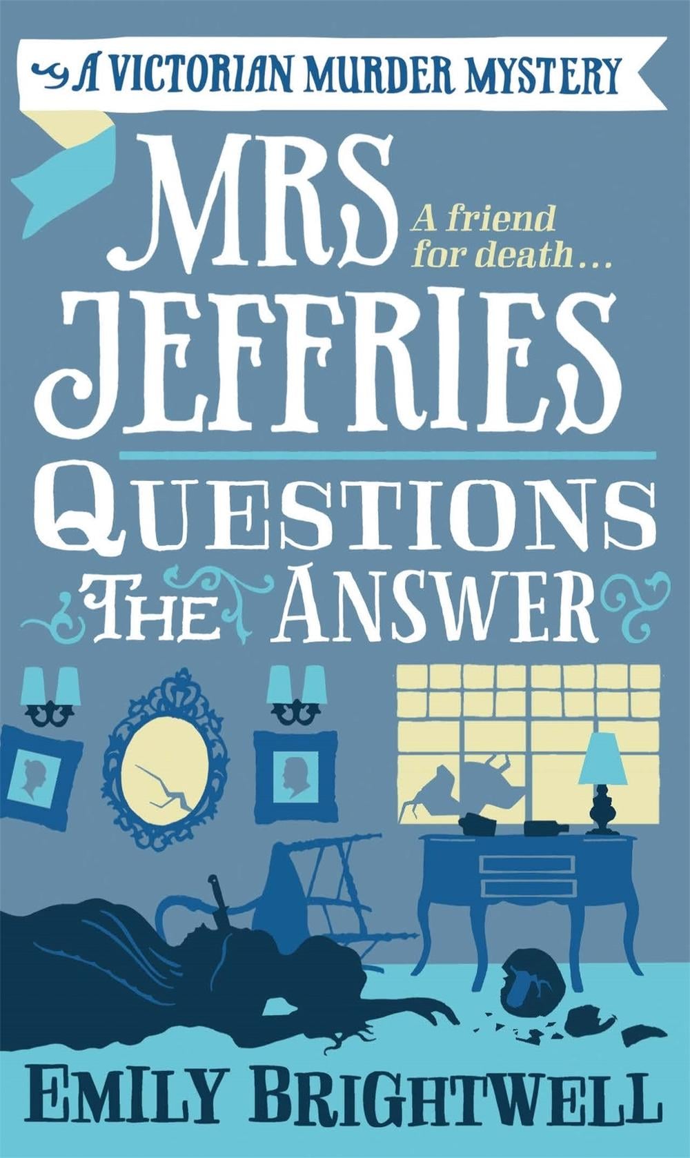 Mrs Jeffries Questions the Answer by Emily Brightwell - ISBN: 9781472121561