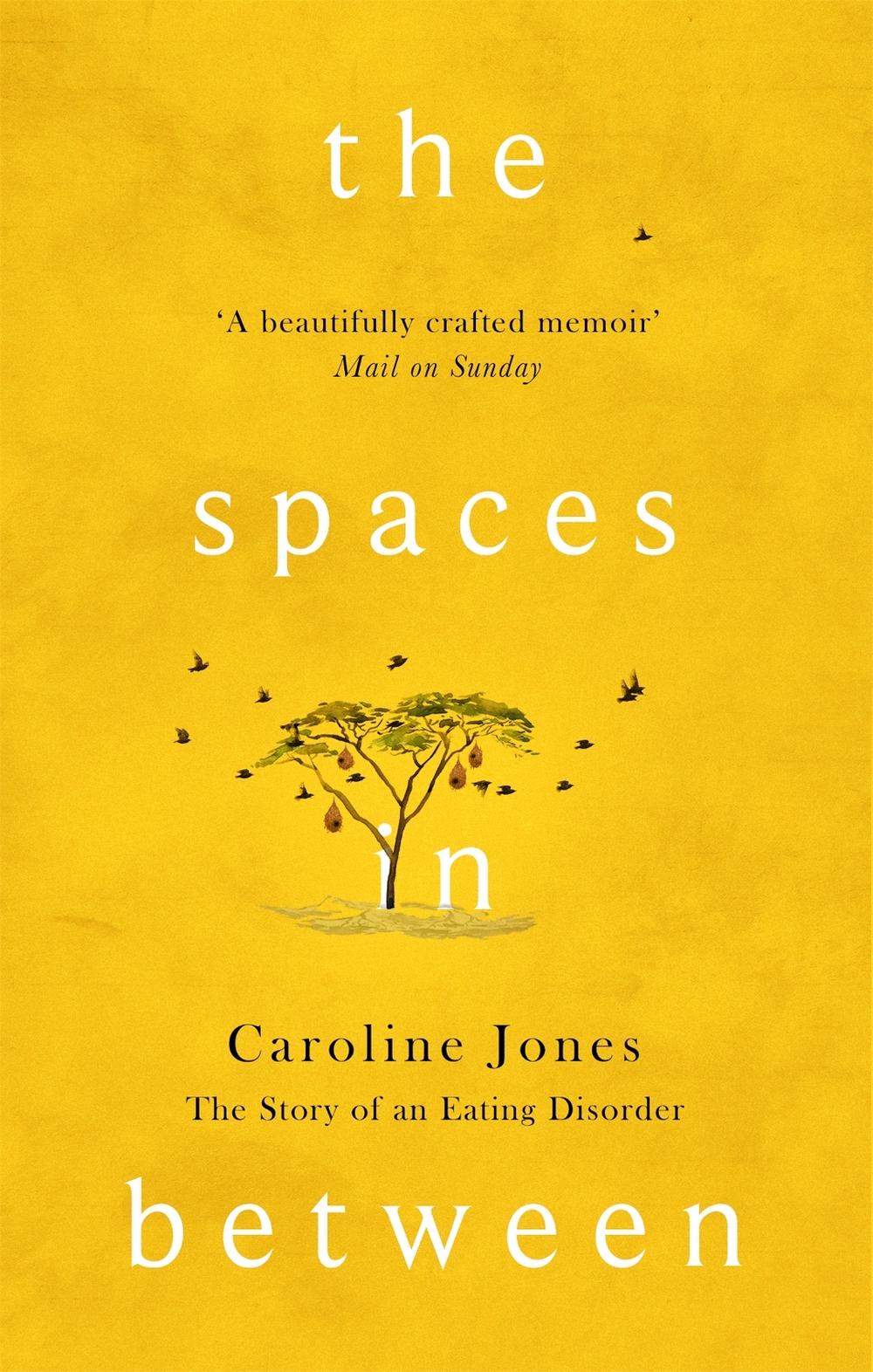 The Spaces In Between by Caroline Jones - ISBN: 9781472121653