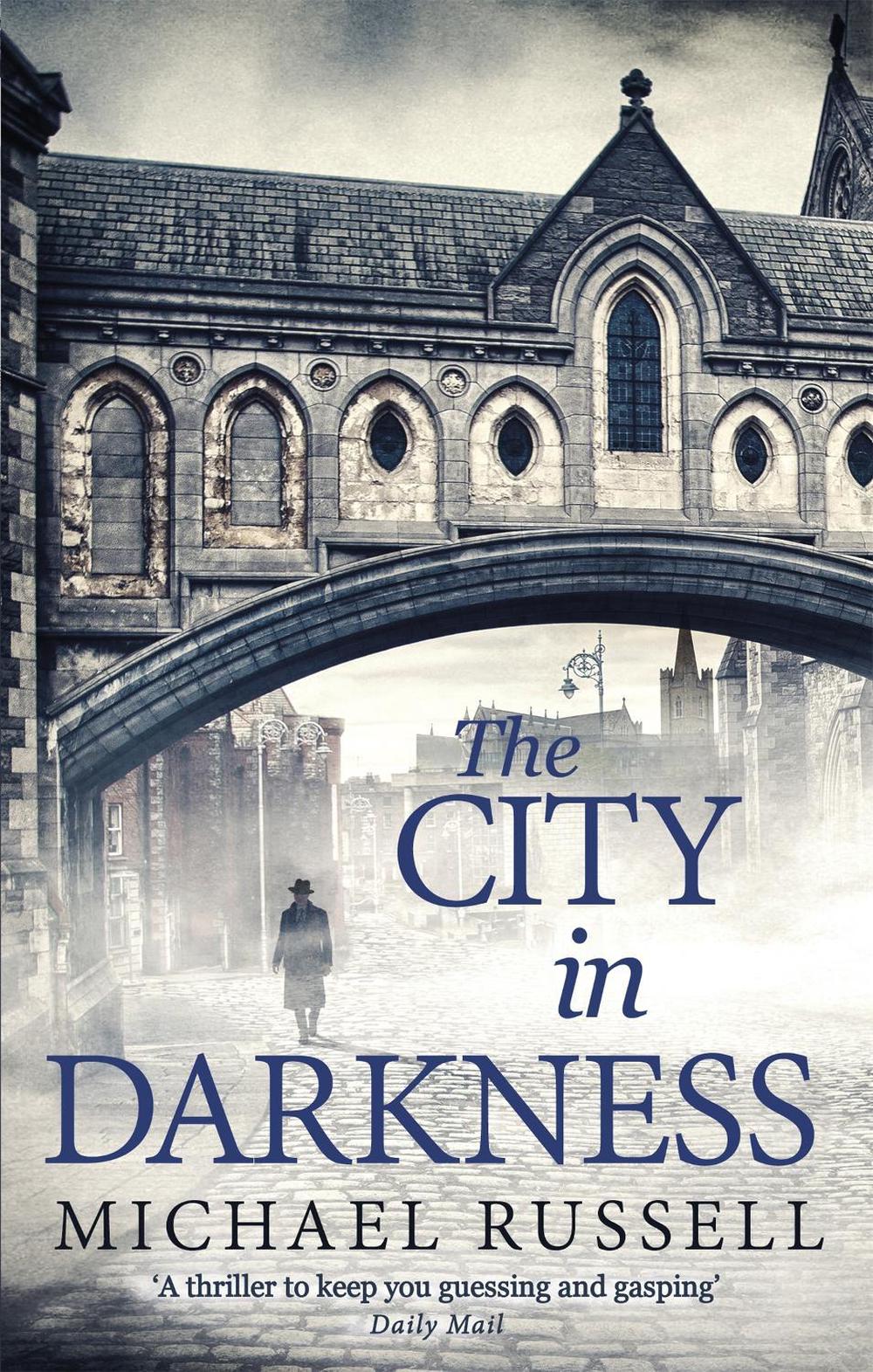 The City in Darkness by Michael Russell - ISBN: 9781472121912