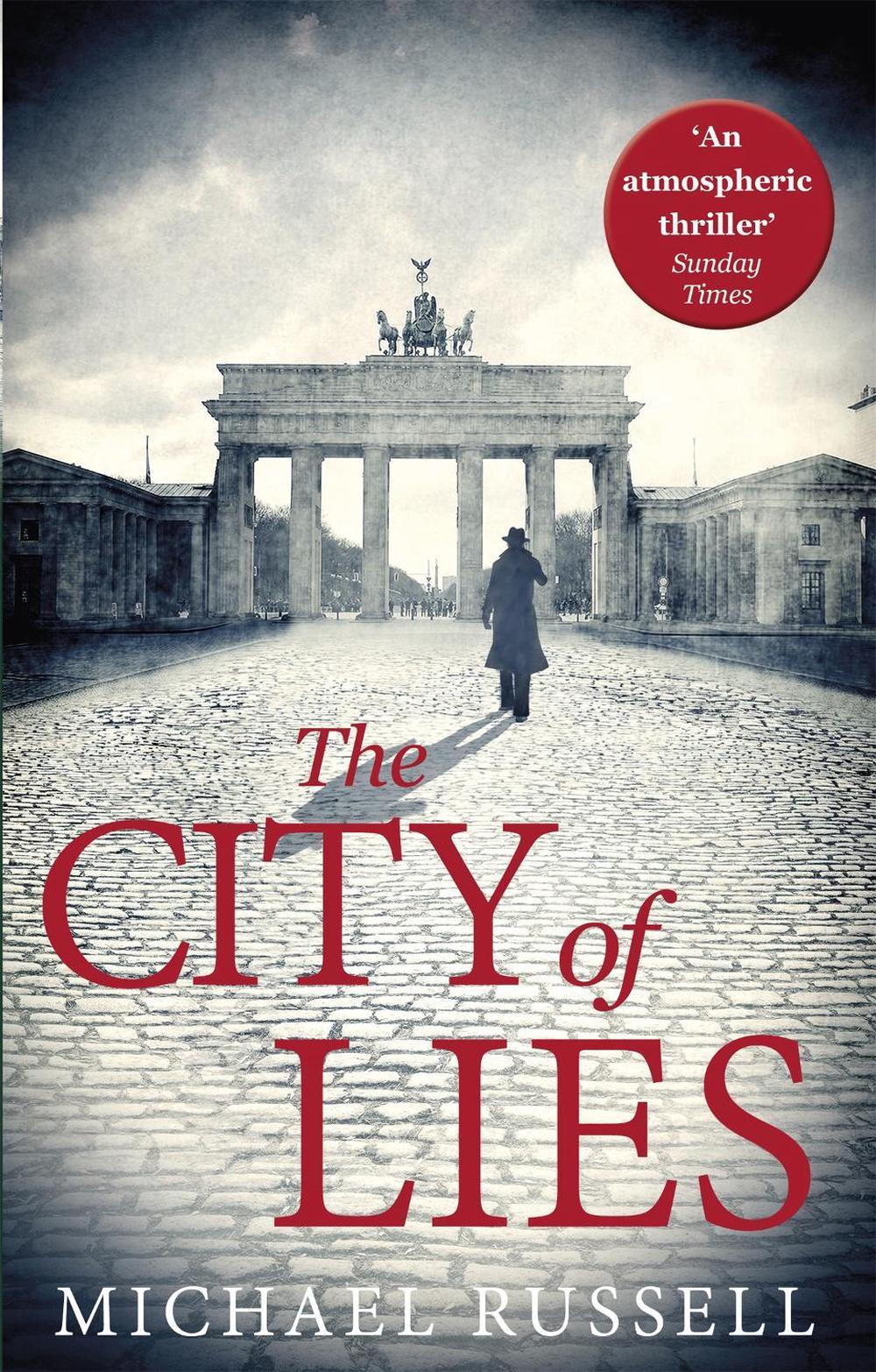 The City of Lies by Michael Russell - ISBN: 9781472121974