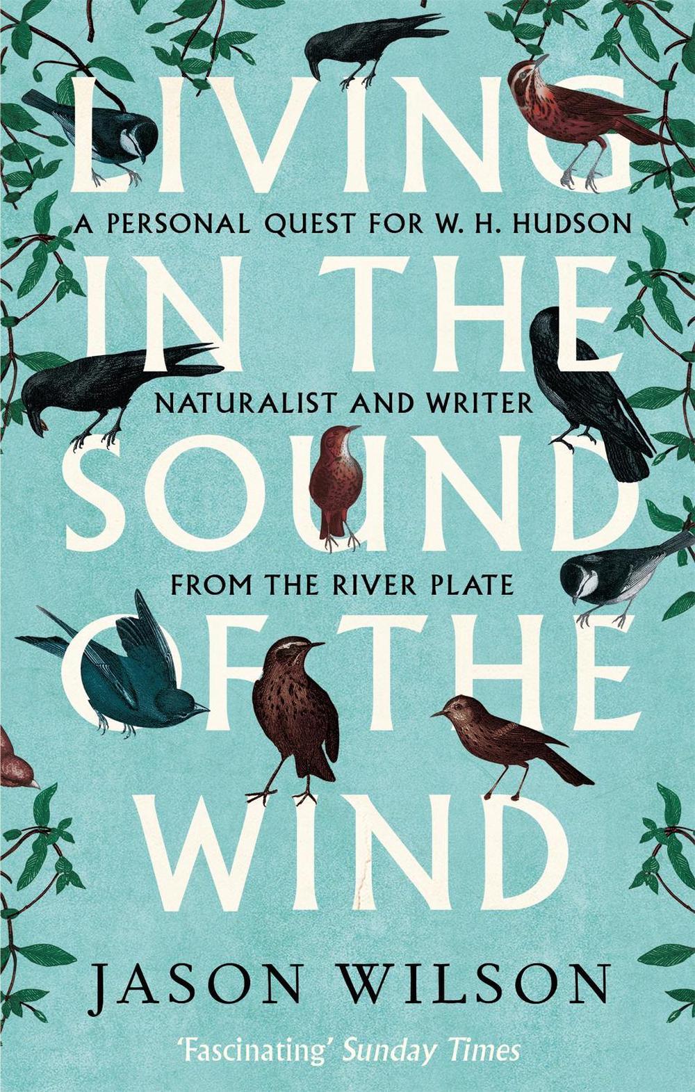 Living in the Sound of the Wind by Jason Wilson - ISBN: 9781472122056