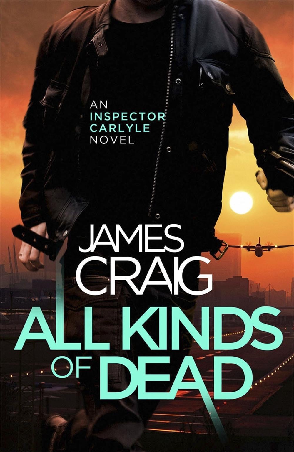 All Kinds of Dead by James Craig - ISBN: 9781472122186