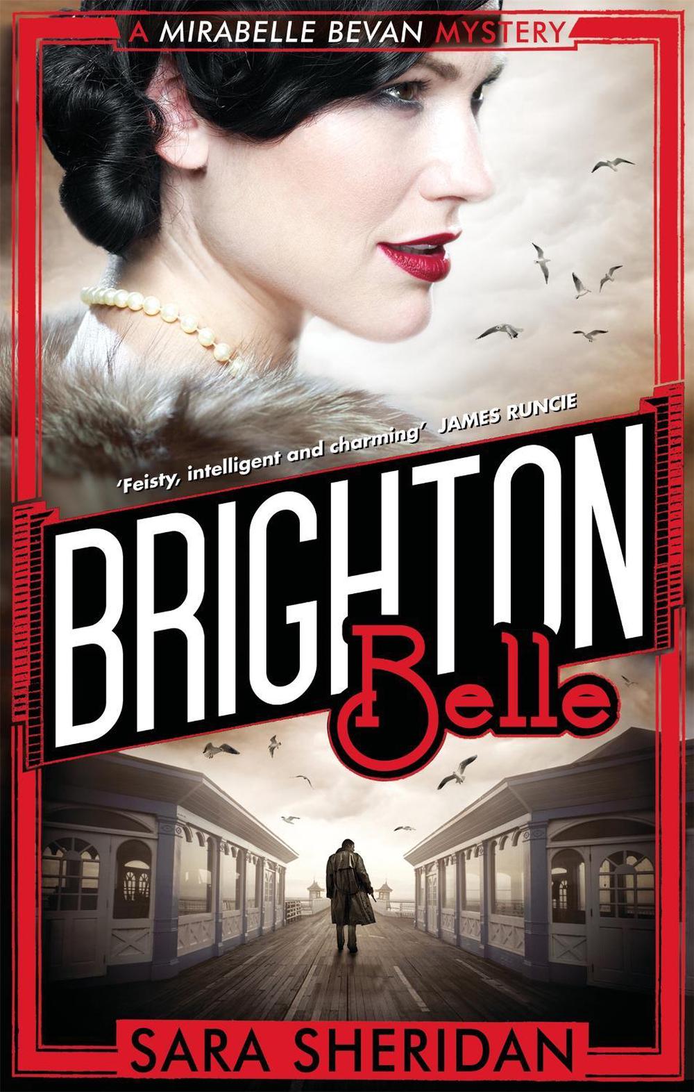 Brighton Belle by Sara Sheridan - ISBN: 9781472122476
