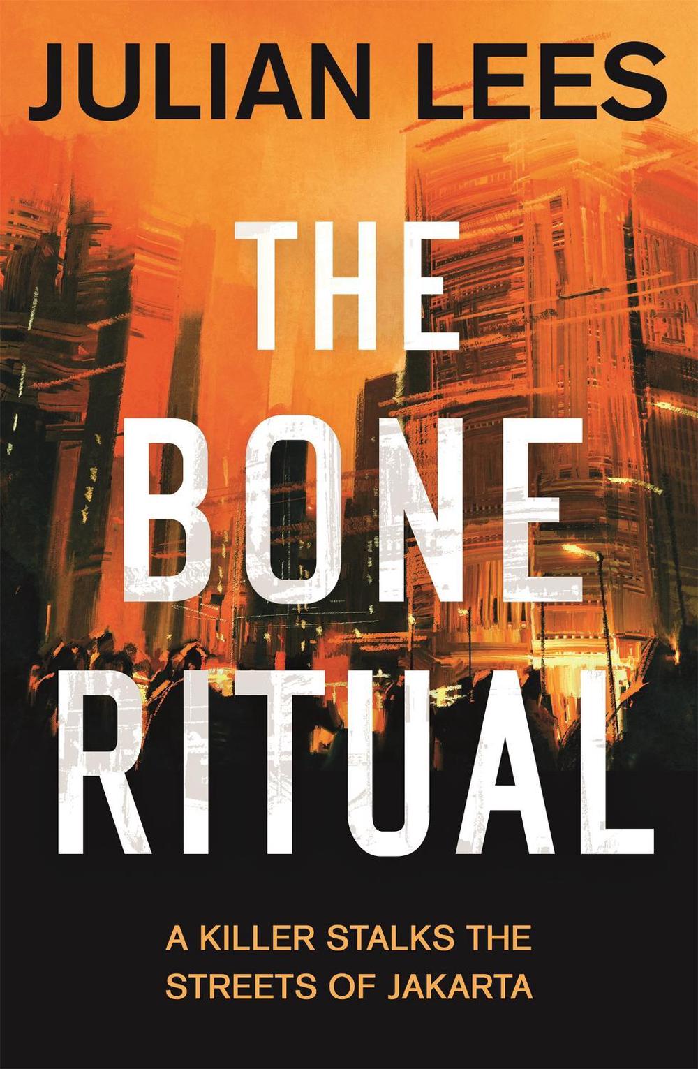 The Bone Ritual by Julian Lees - ISBN: 9781472123107